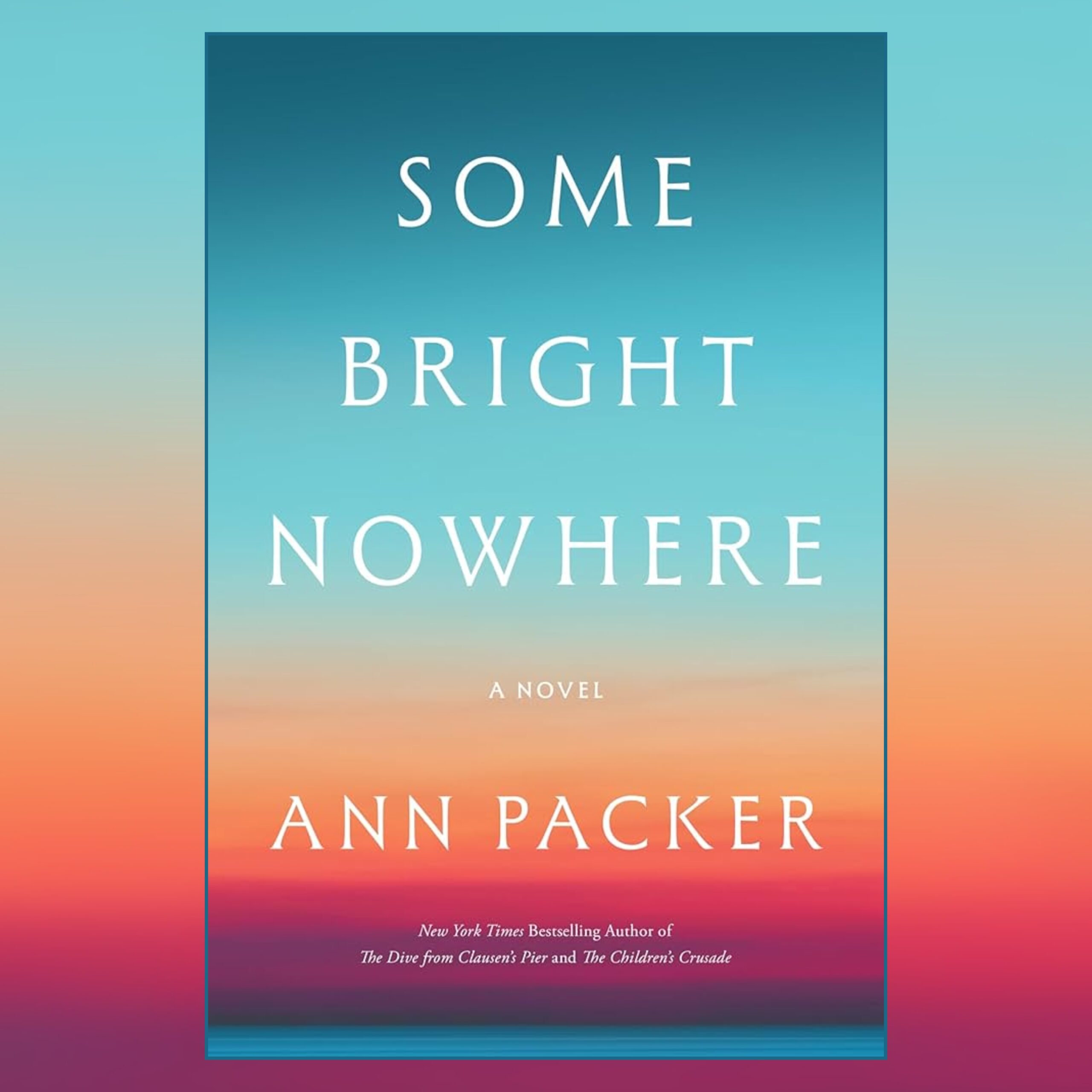 The Book Show | Ann Packer - Some Bright Nowhere