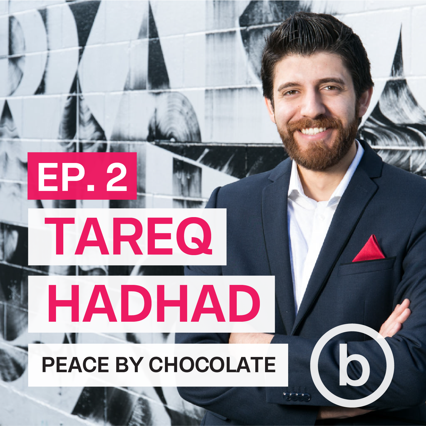 002 - A Brand Designed to Spread Optimism | Interview with Tareq Hadhad