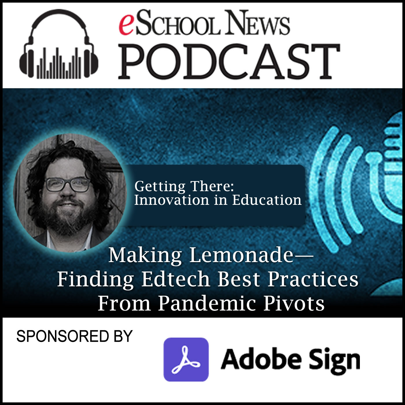 Making Lemonade—Finding Edtech Best Practices From Pandemic Pivots