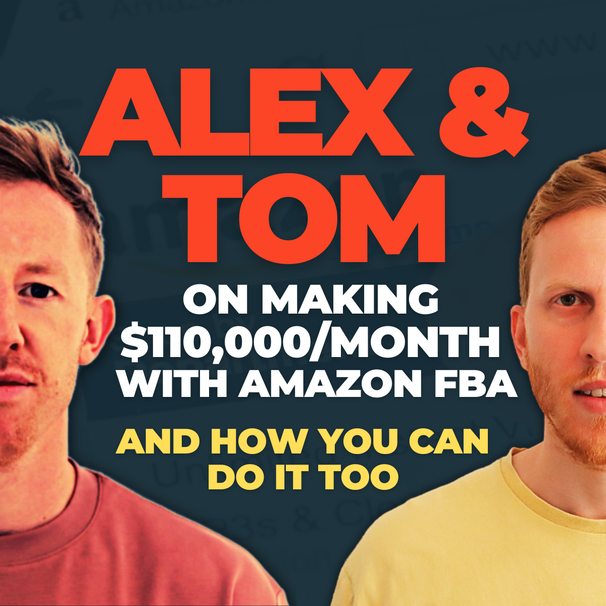 The Honest Entrepreneurs on making $110,000/month with Amazon FBA & how you can do it too
