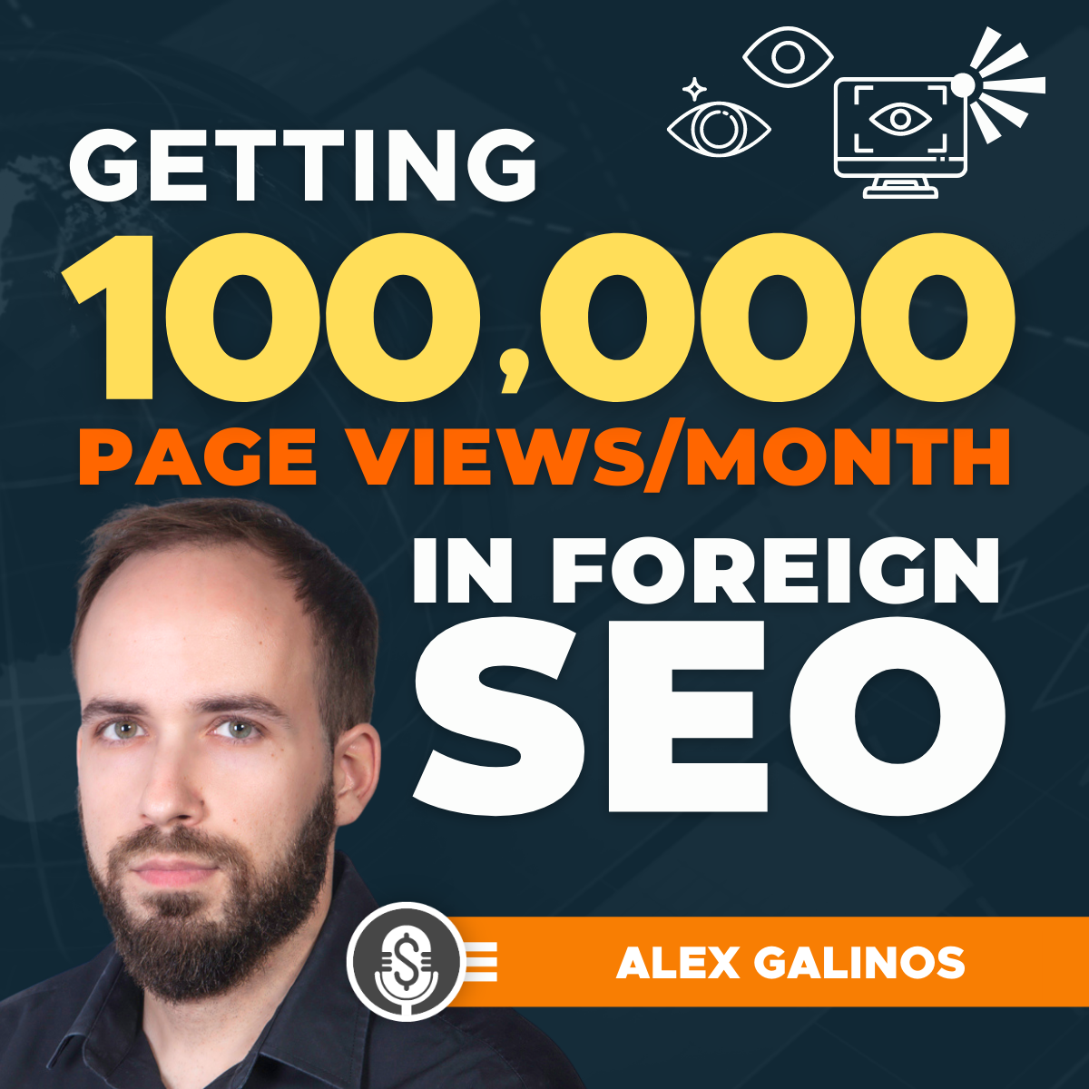 Alex Galinos on getting 100,000 page views/month in foreign SEO