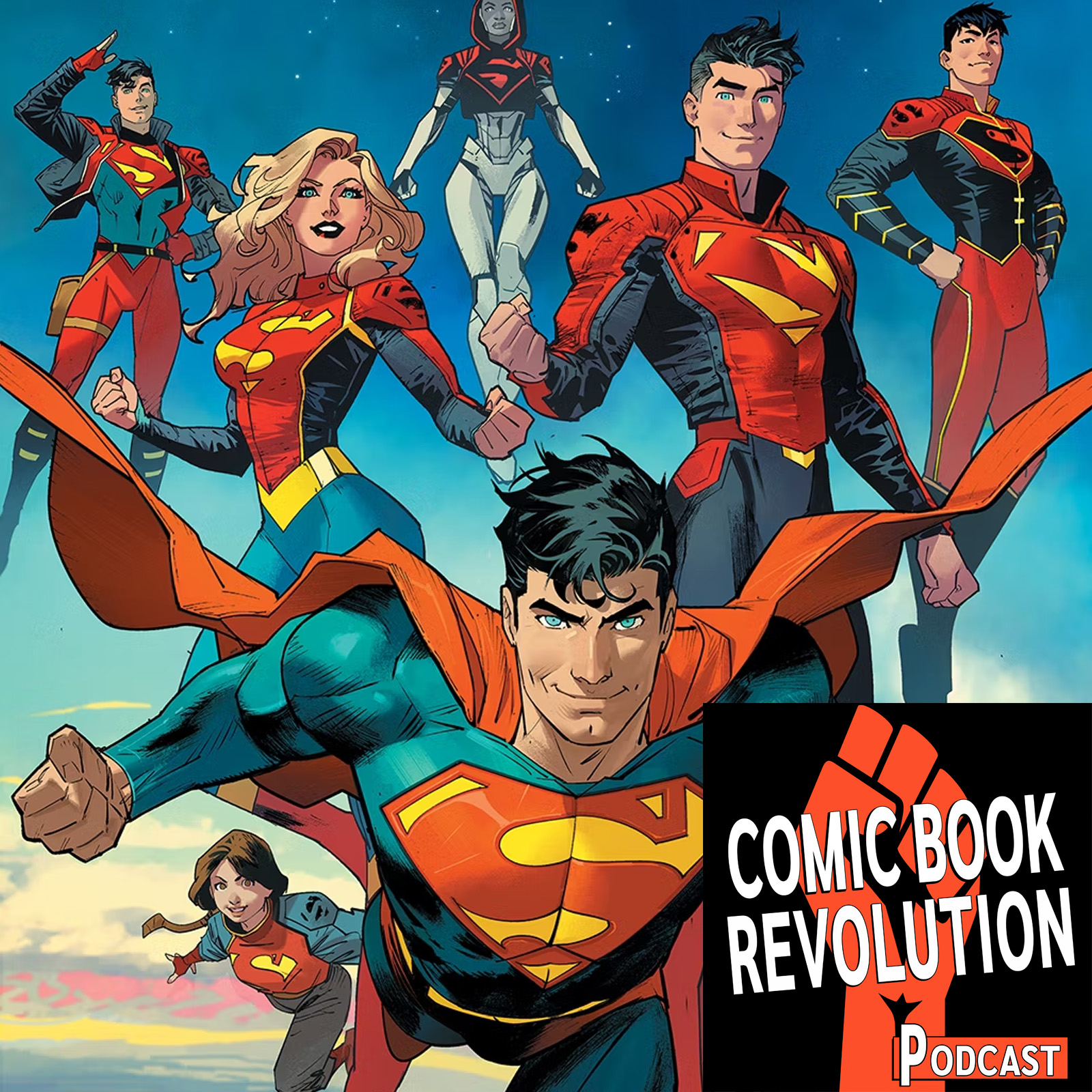 Action Comics #1051 And The New Direction For The Superman Franchise - Comic Book Revolution Podcast Ep. 103