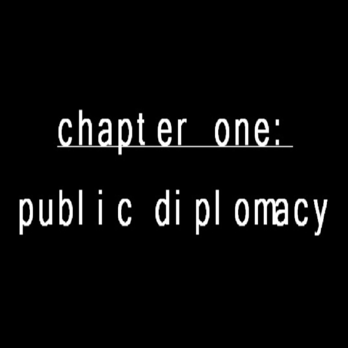 Chapter One: Public Diplomacy