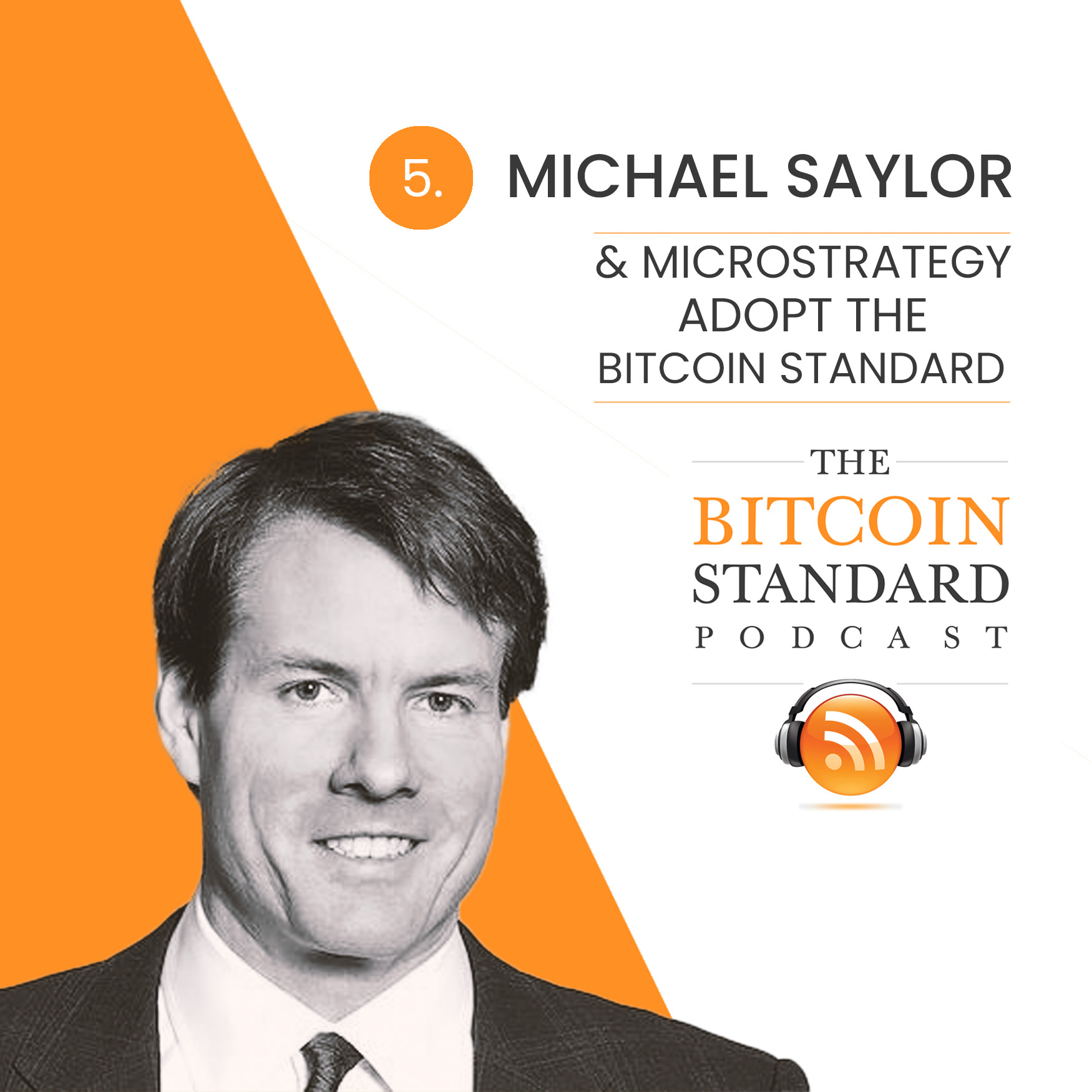 5. Michael Saylor & Microstrategy Adopt The Bitcoin Standard | The ...