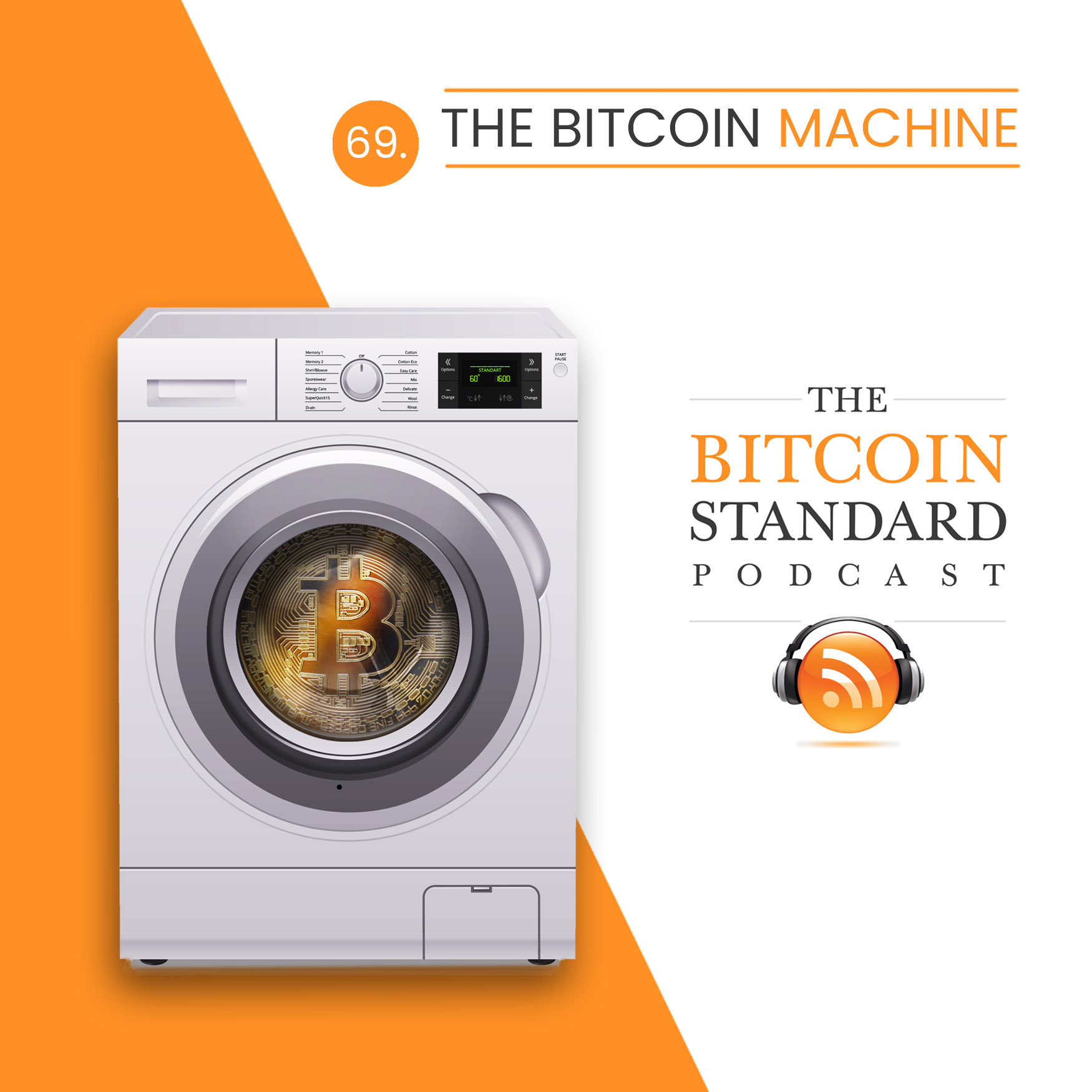 69. The Bitcoin Machine