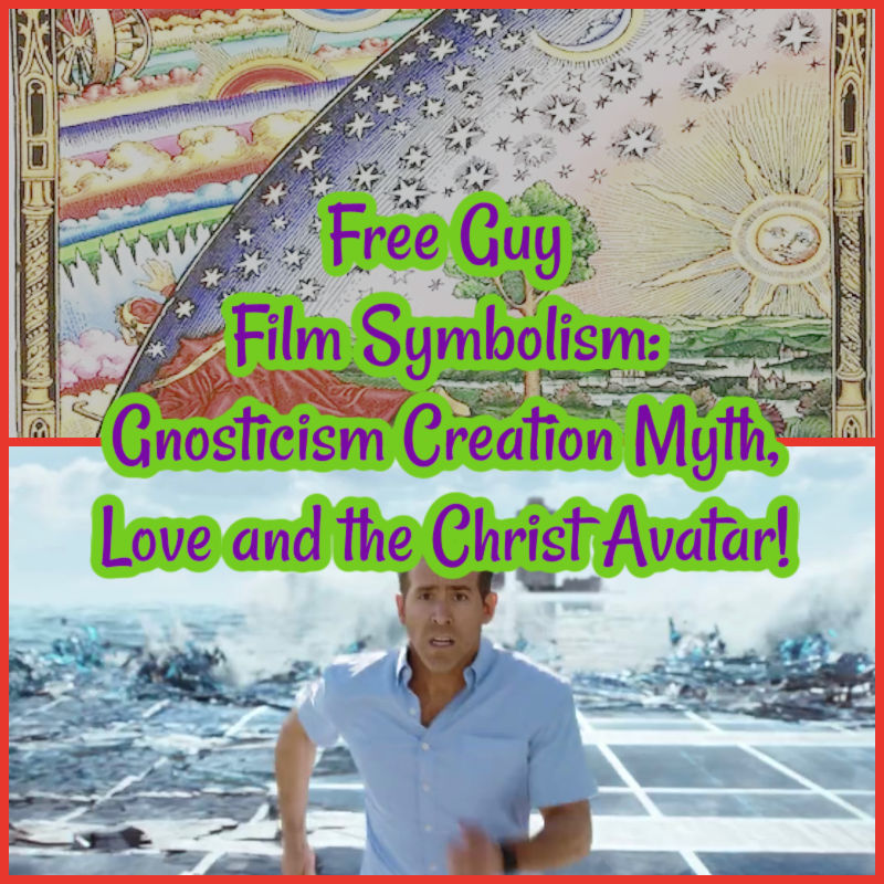 Free Guy Film Symbolism: Gnosticism Creation Myth, Love and the Christ Avatar!
