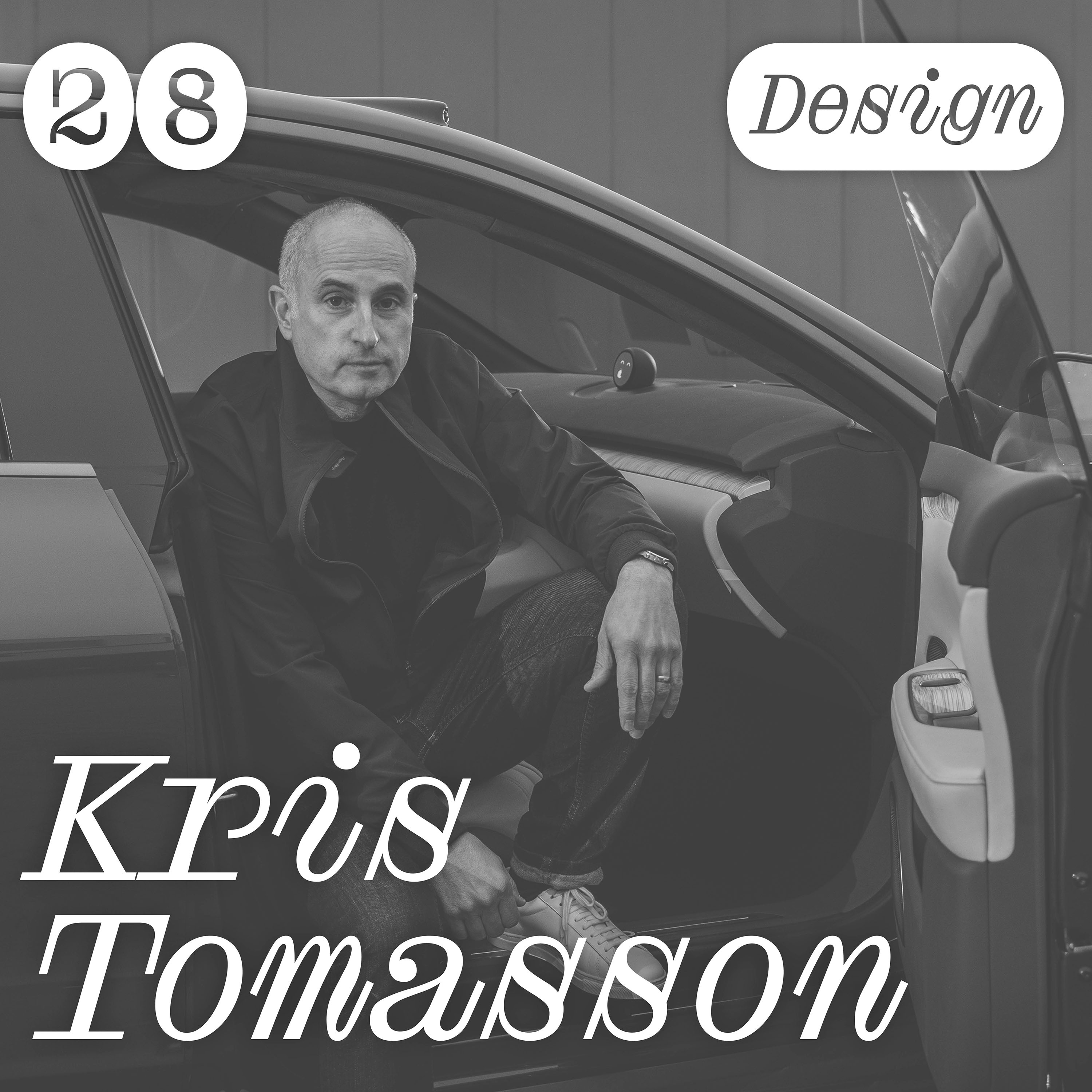 Chapter Talks – Design E28 | Kris Tomasson (Vice President of Design NIO)