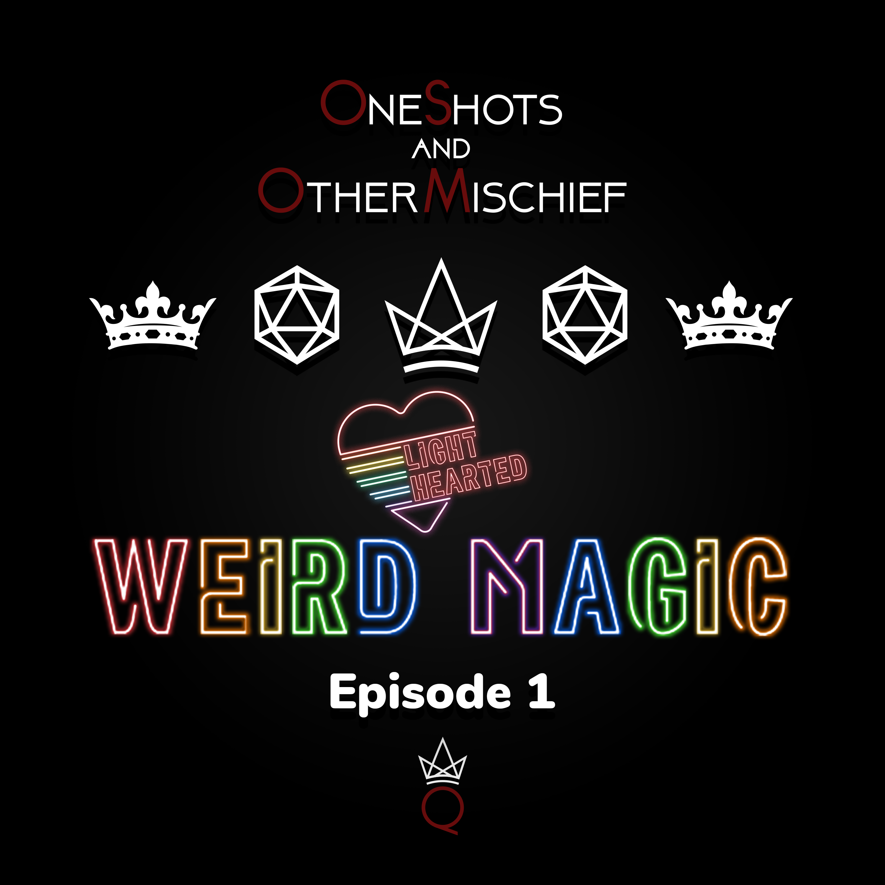 Lighthearted - Weird Magic, Episode 1