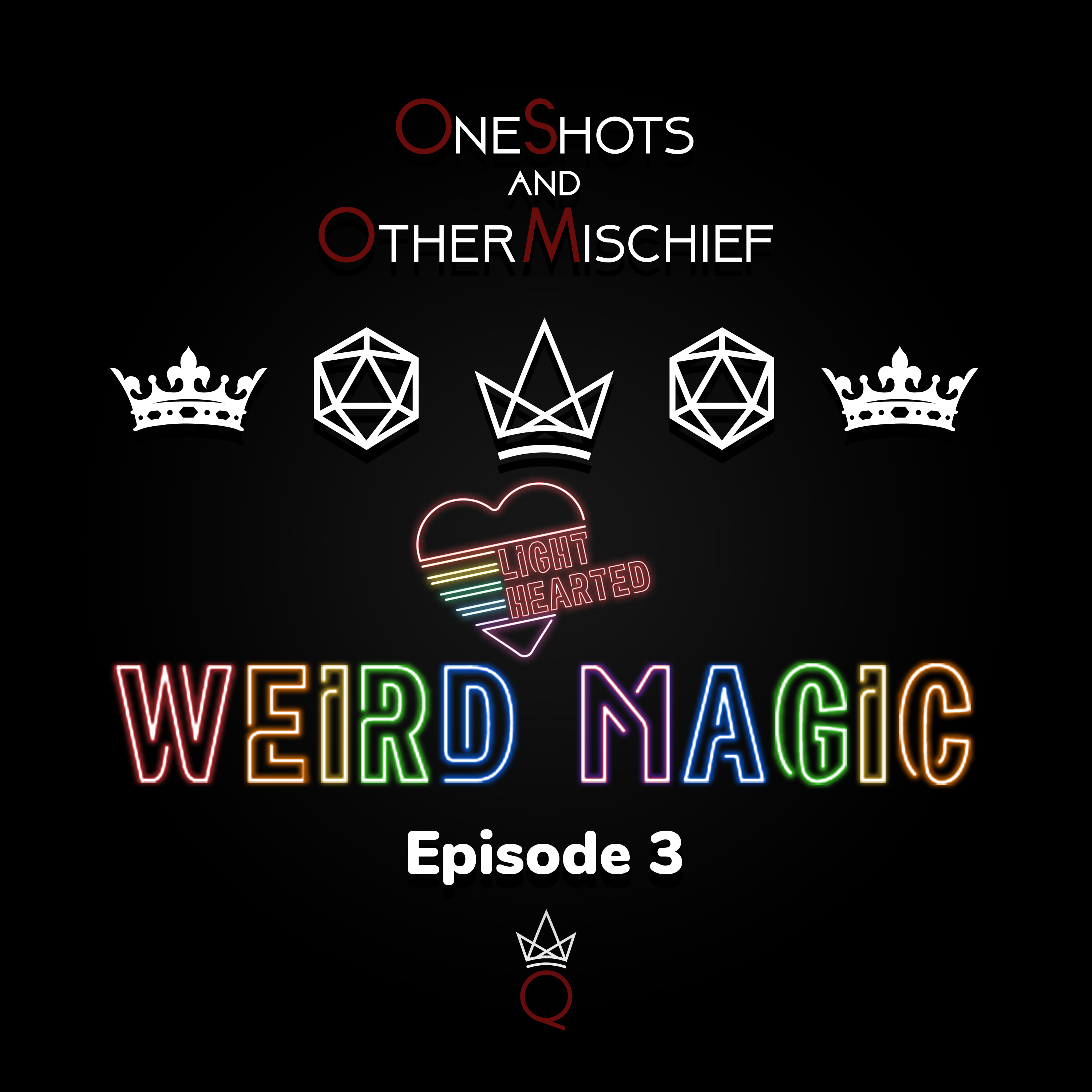 Lighthearted - Weird Magic, Episode 3