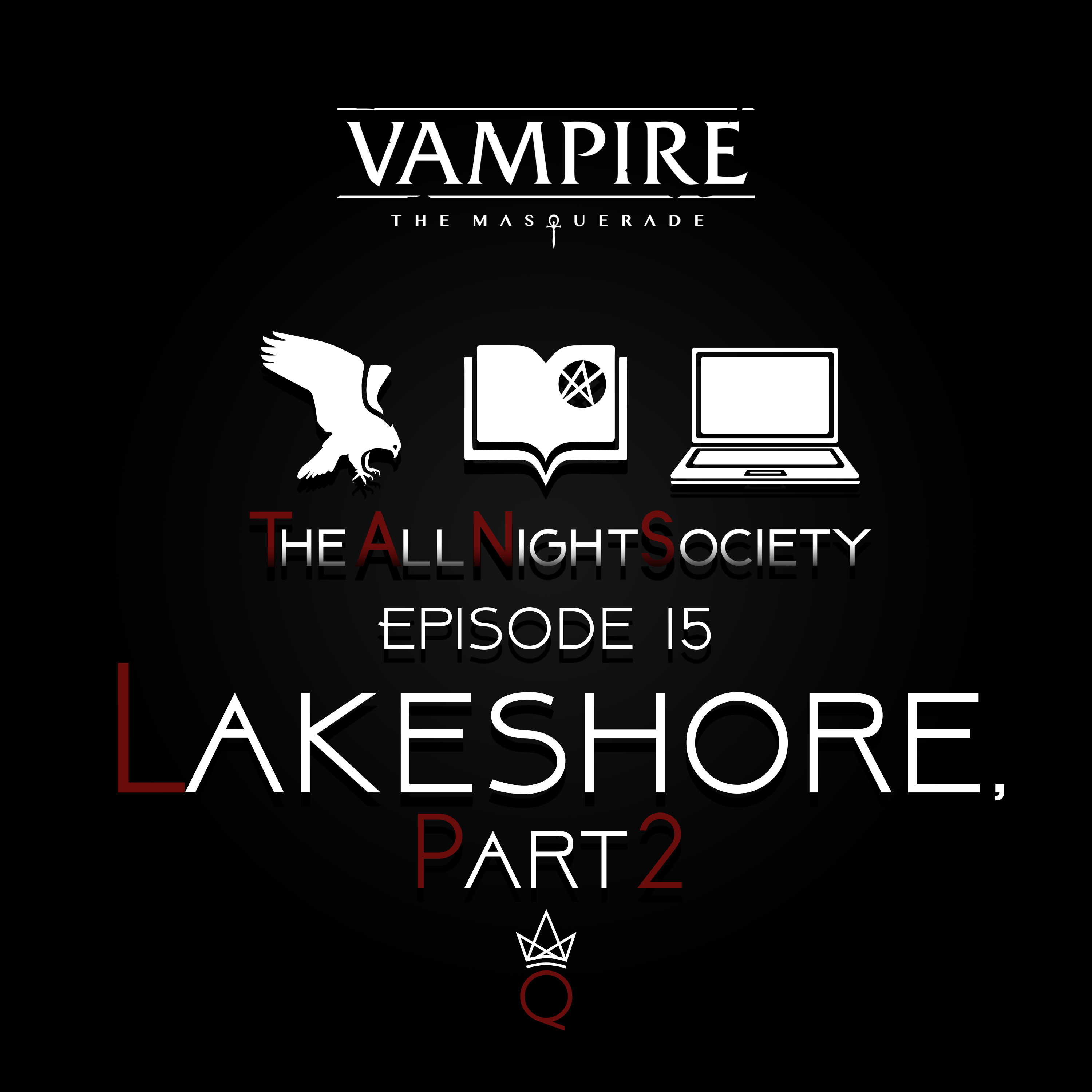 Episode 15 - Lakeshore, Part 2