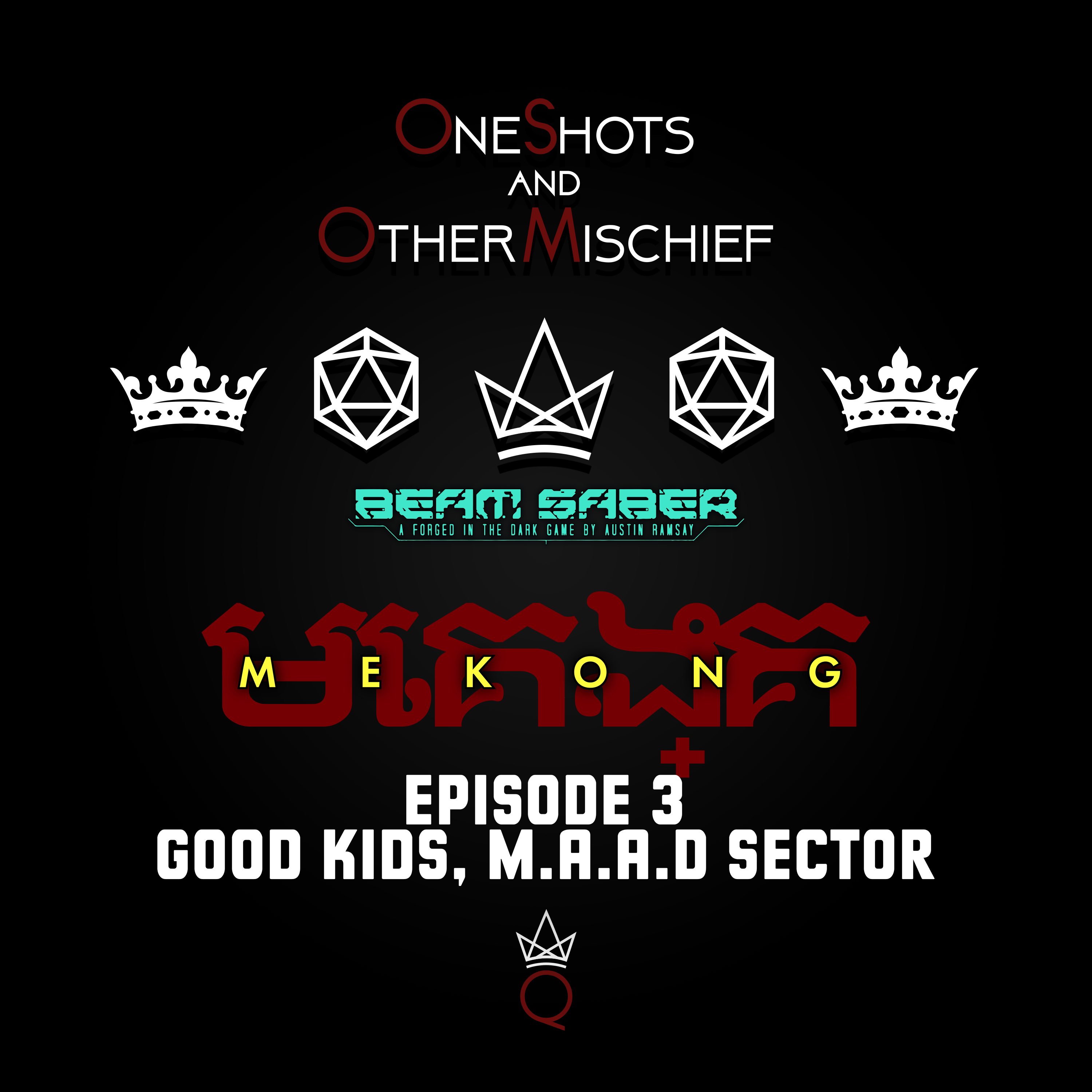 Beam Saber - MEKONG: Symphony for the Devil, Episode 3 [Good Kids, m.A.A.d Sector]