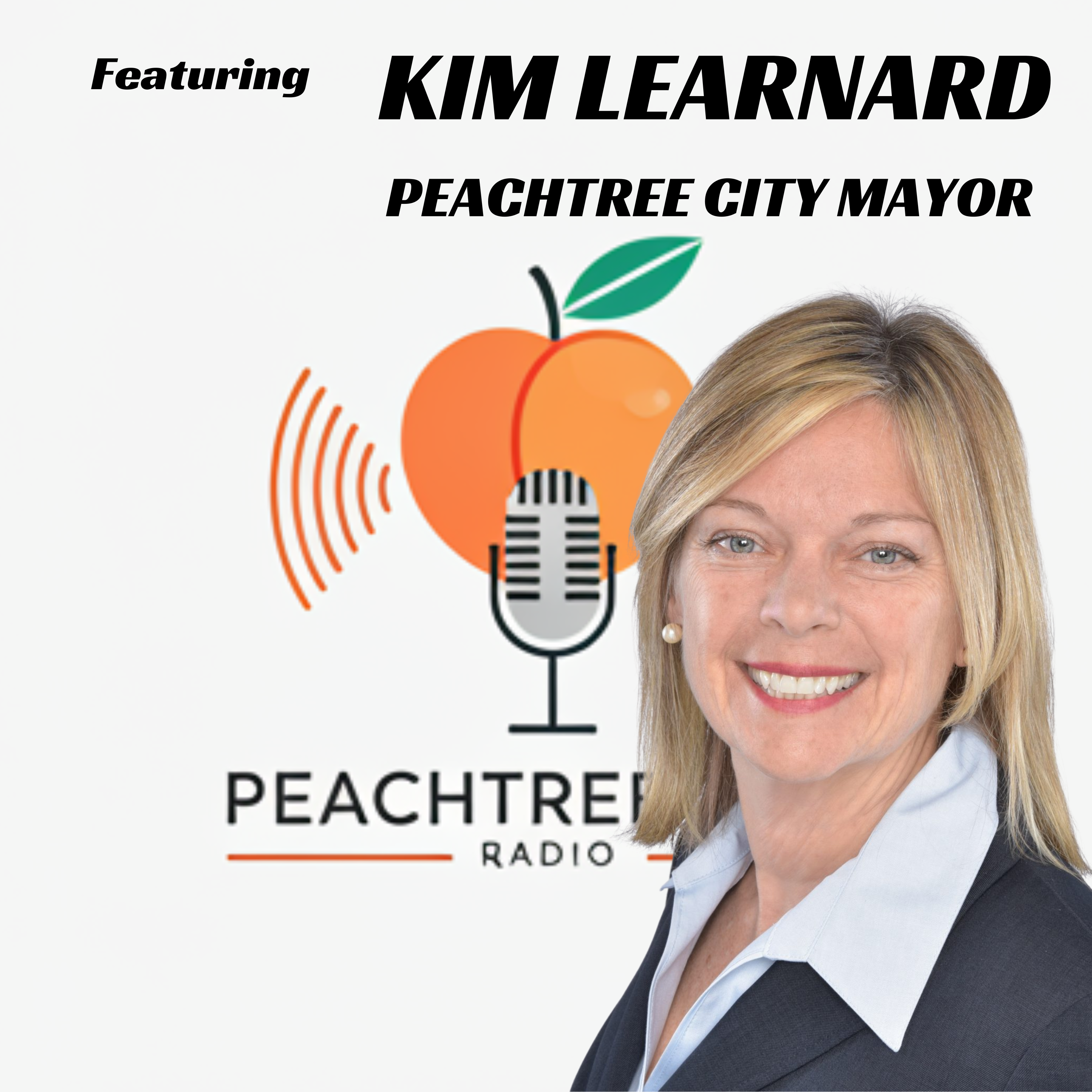 Peachtree City Mayor, Kim Learnard, & 