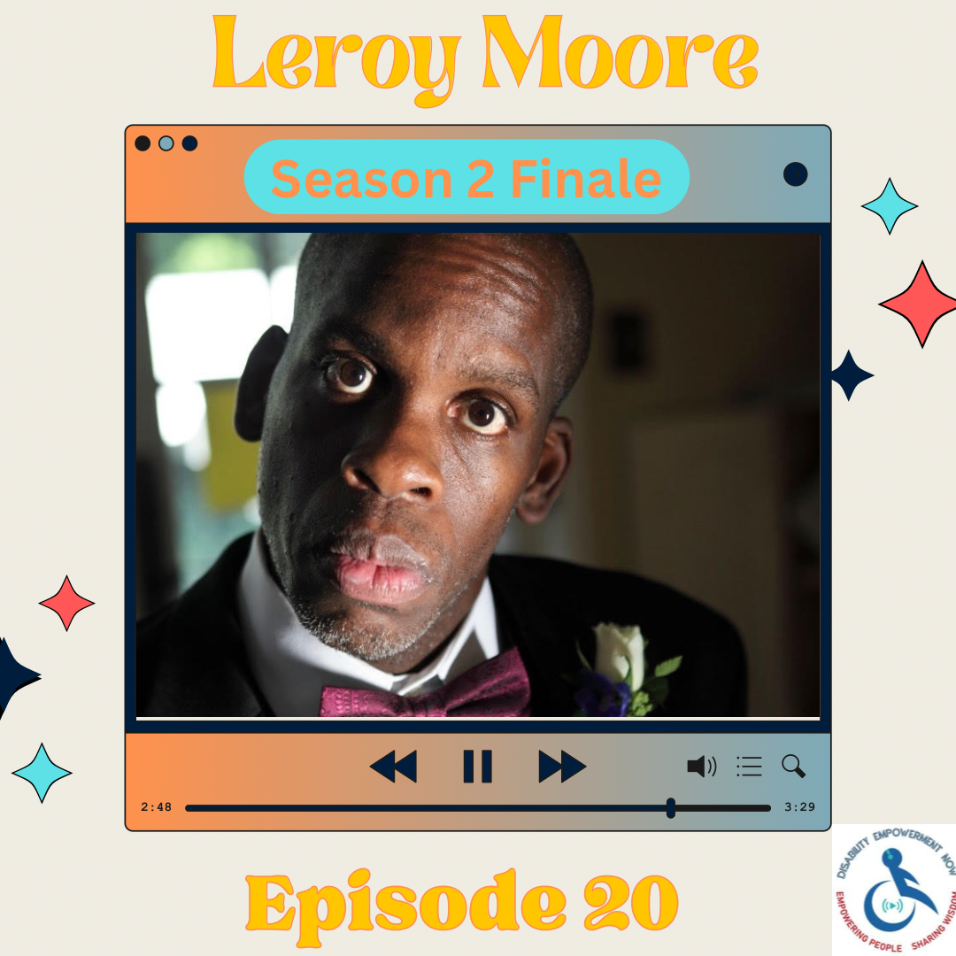 Season 2 Finale with Leroy Moore