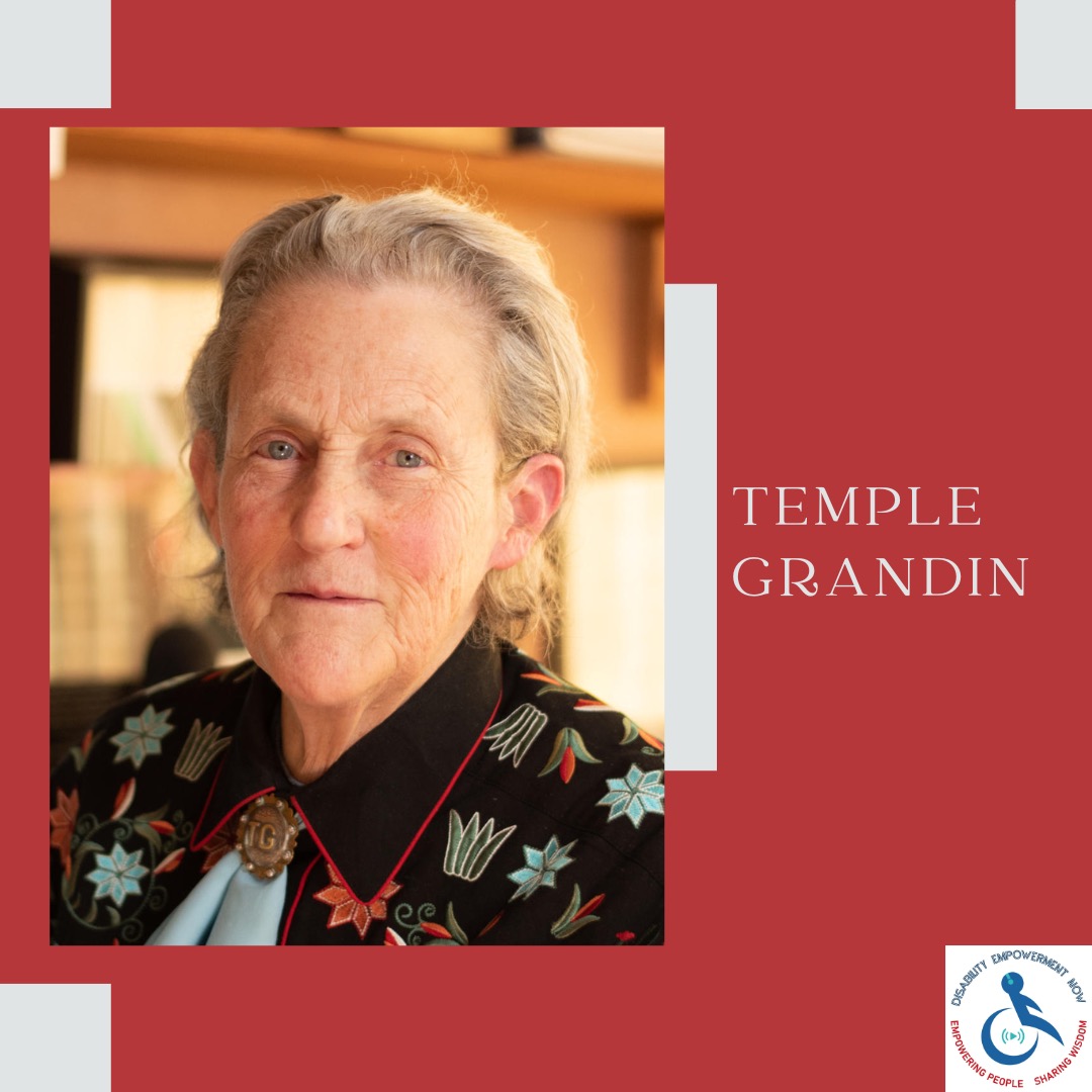 Empowering Minds: Temple Grandin on Autism and Opportunity