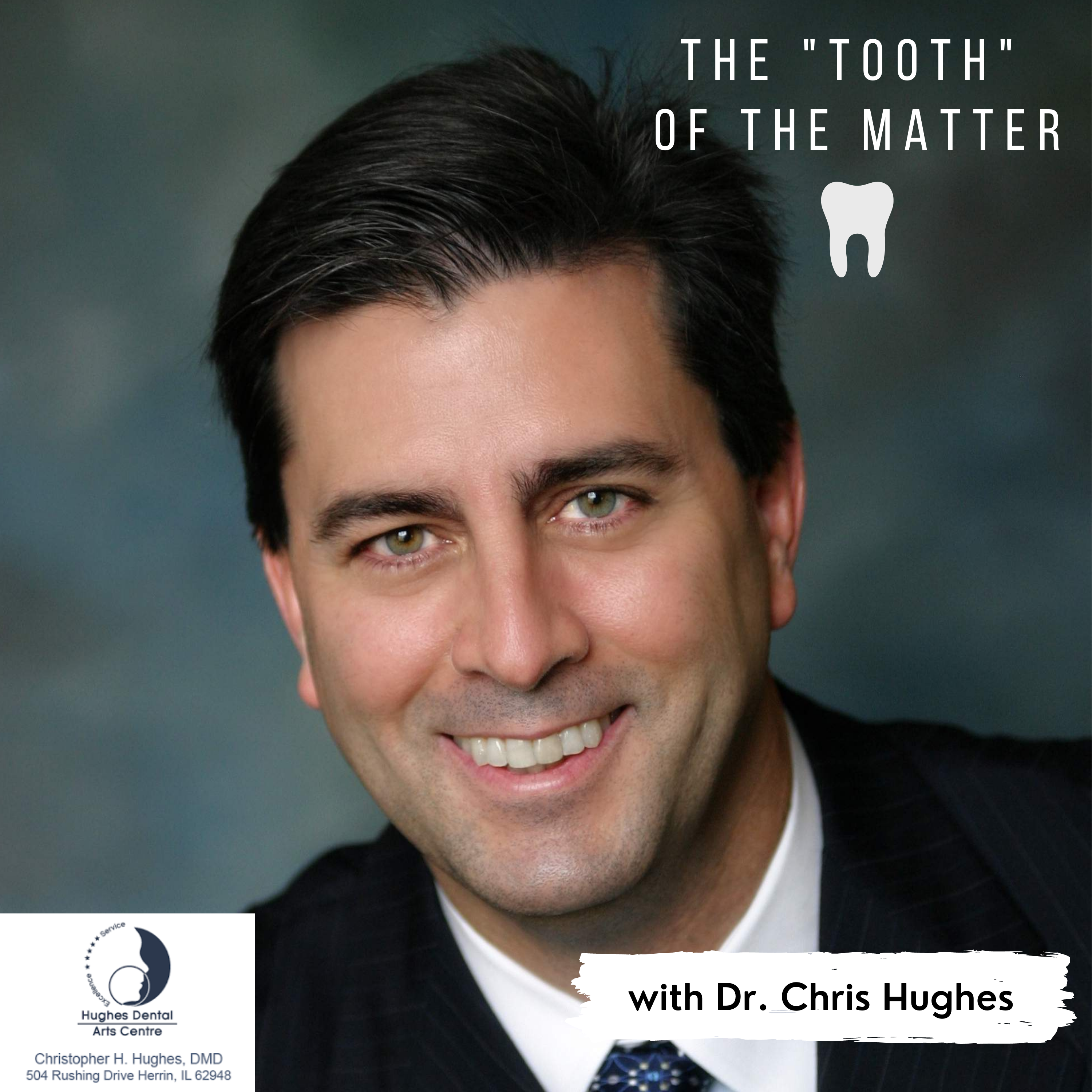 The "Tooth" of the Matter, with Dr. Chris Hughes