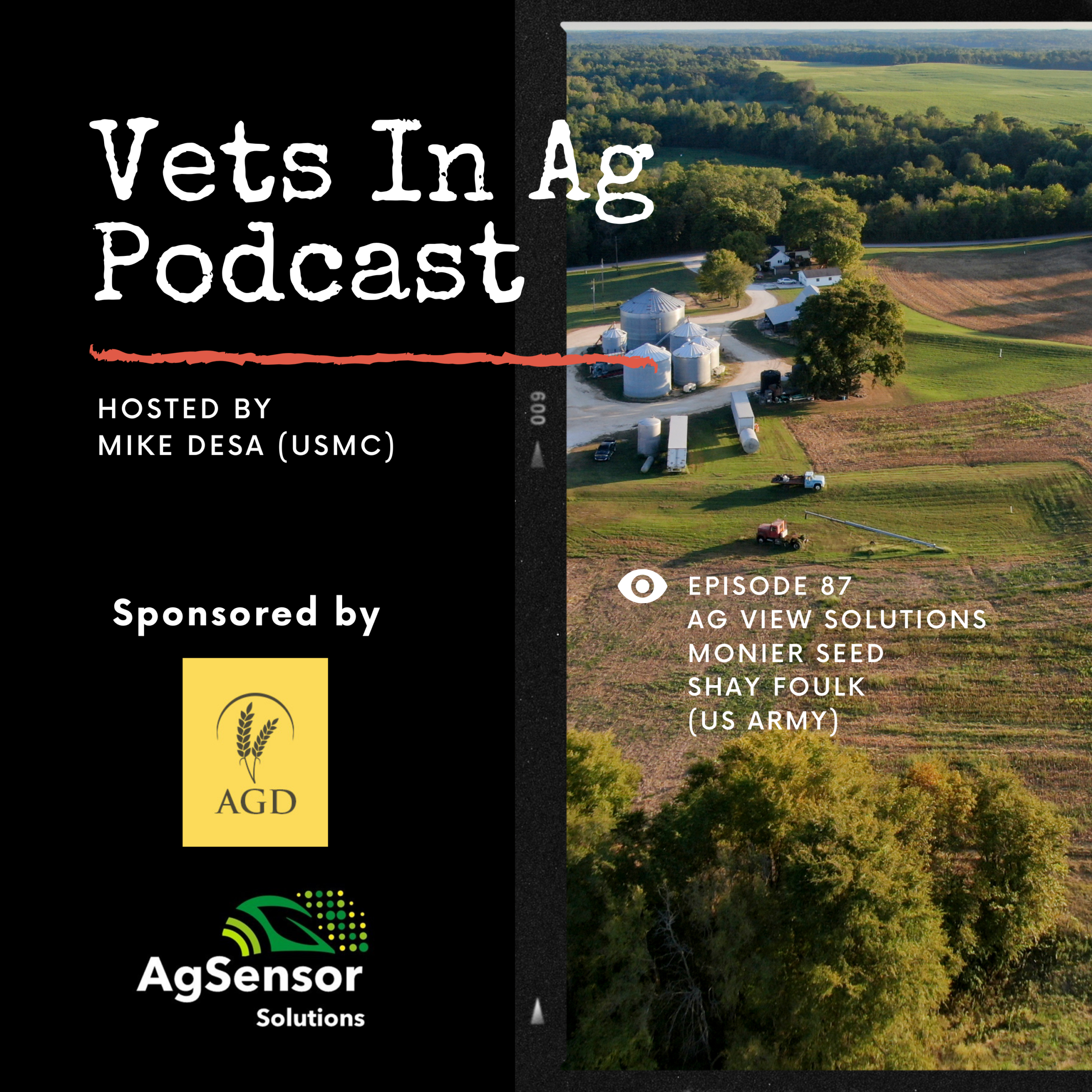 #87 – Ag View Solutions, Monier Seed, Ag View Pitch Podcast – Shay Foulk (US Army)