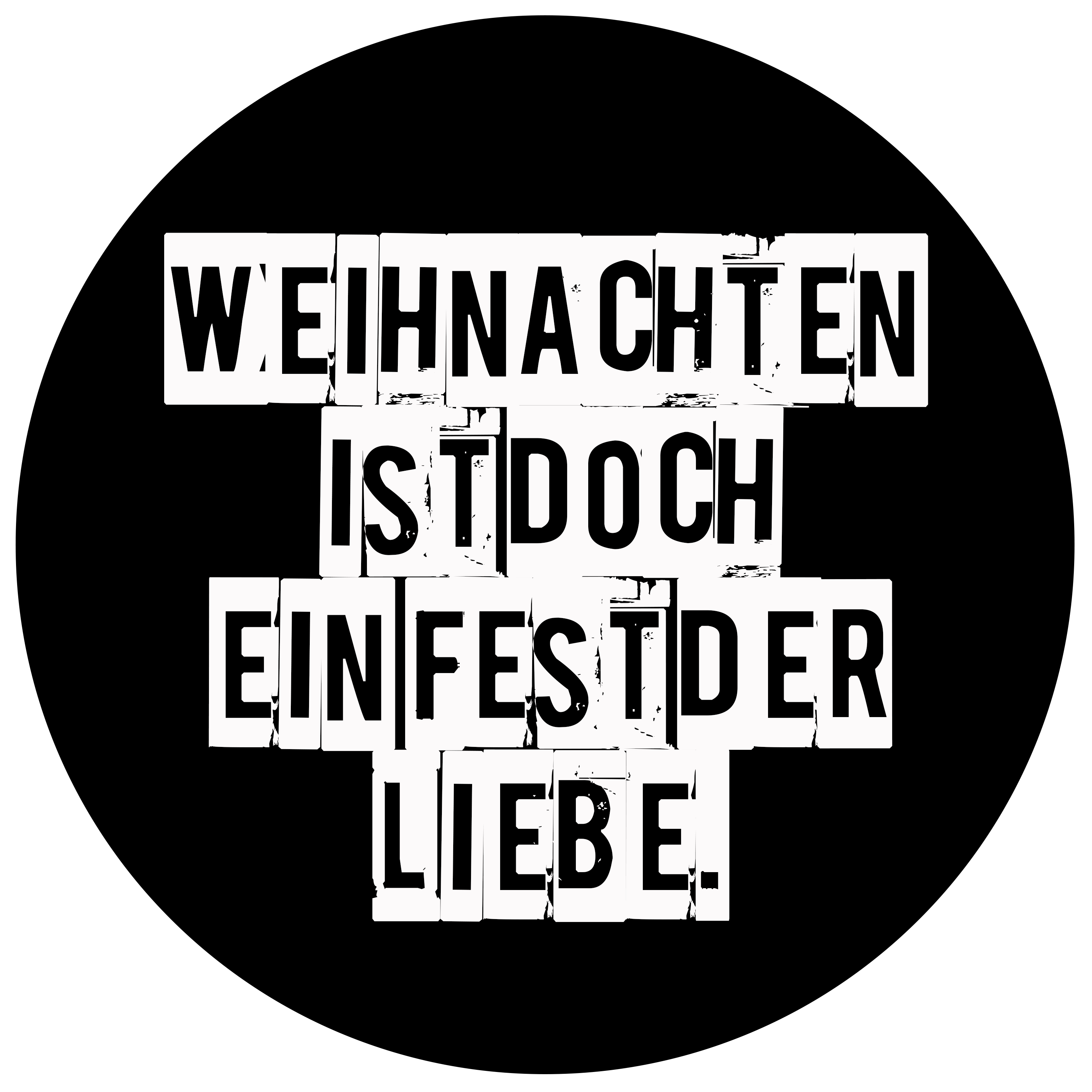 "Weihnachten ist doch ein Fest der Liebe."