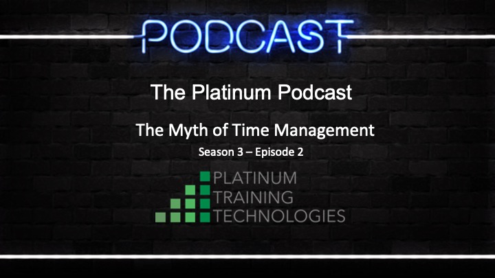 The Myth of Time Management!