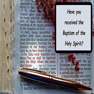 23.07.13 “Holy Spirit baptized?” (Acts 18:24-19:3)