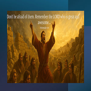 25.07.11 “A Family Defense” (Nehemiah 4:7-17)