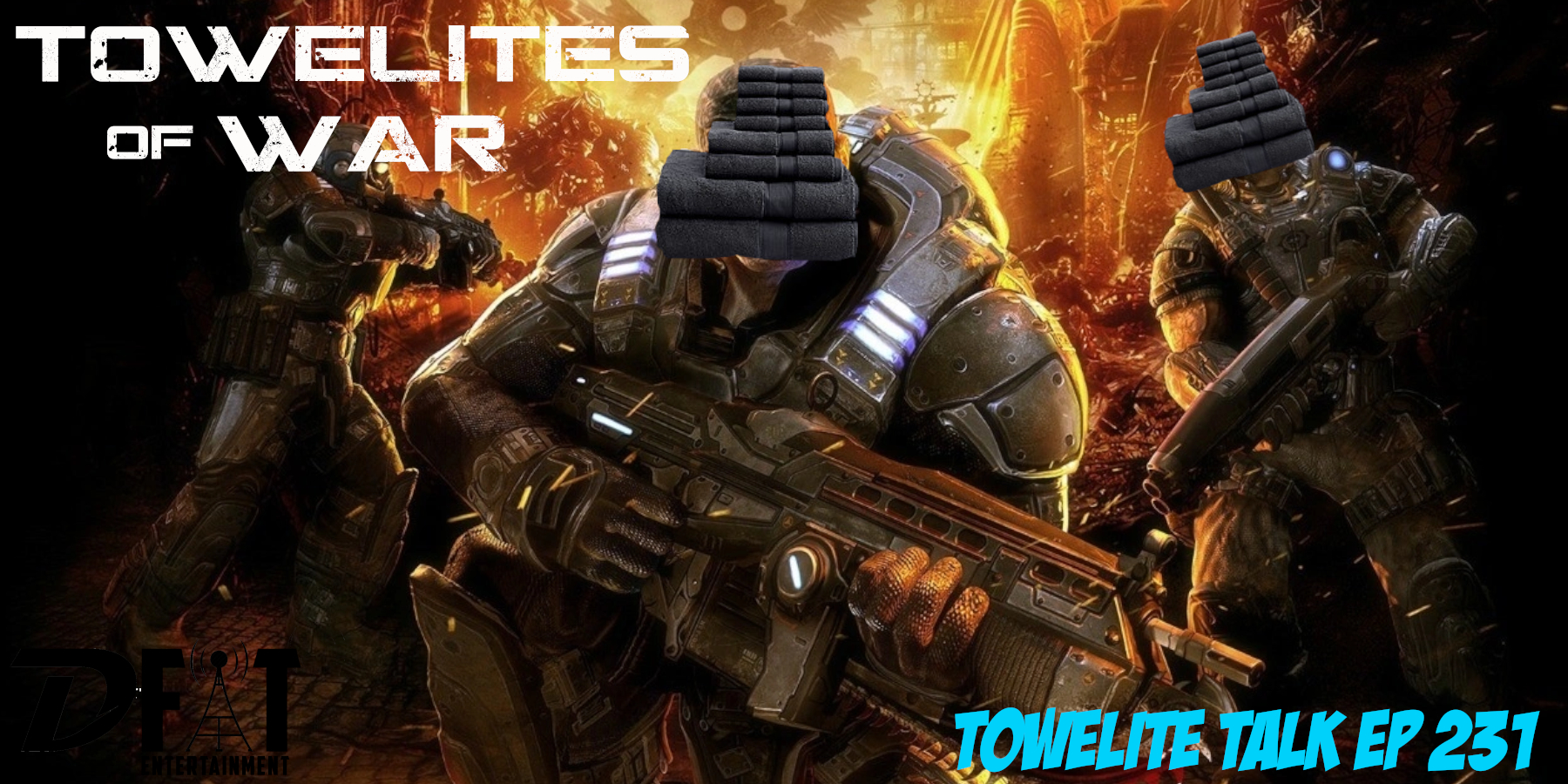 231 - Towelites of War