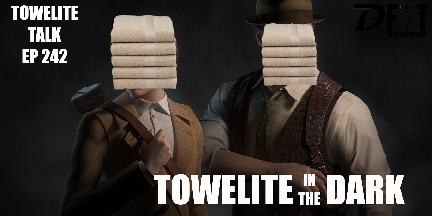 242 - Towelite in the Dark