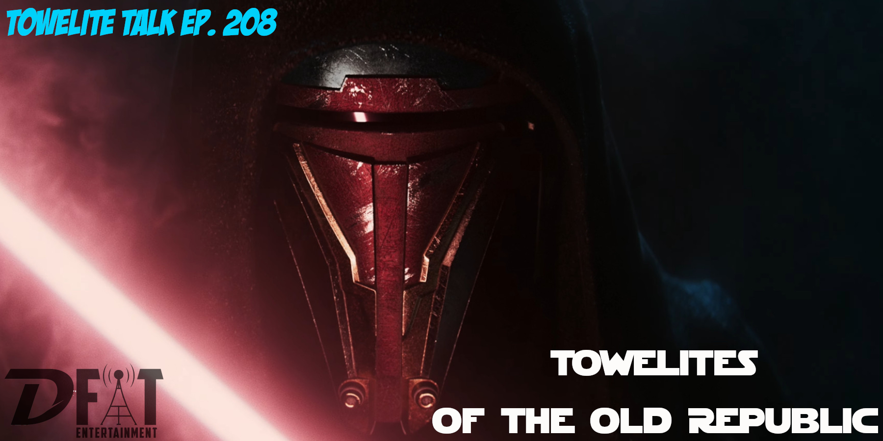208 - Towelites of the Old Republic