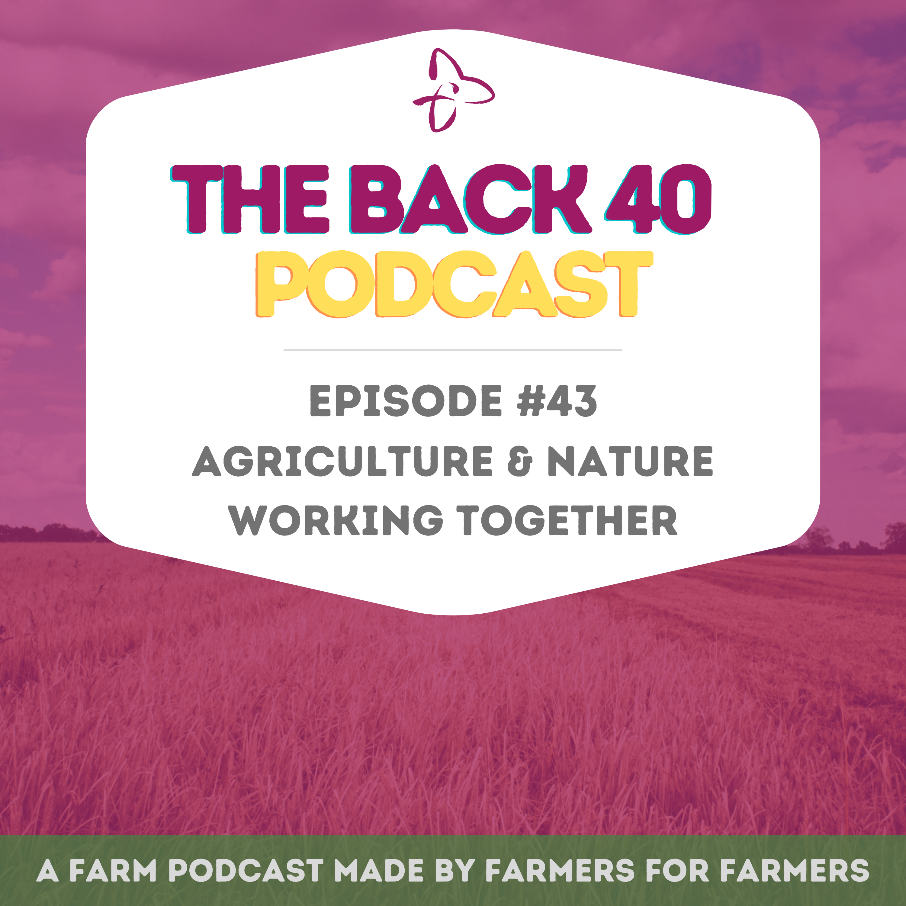 Agriculture & Nature Working Together