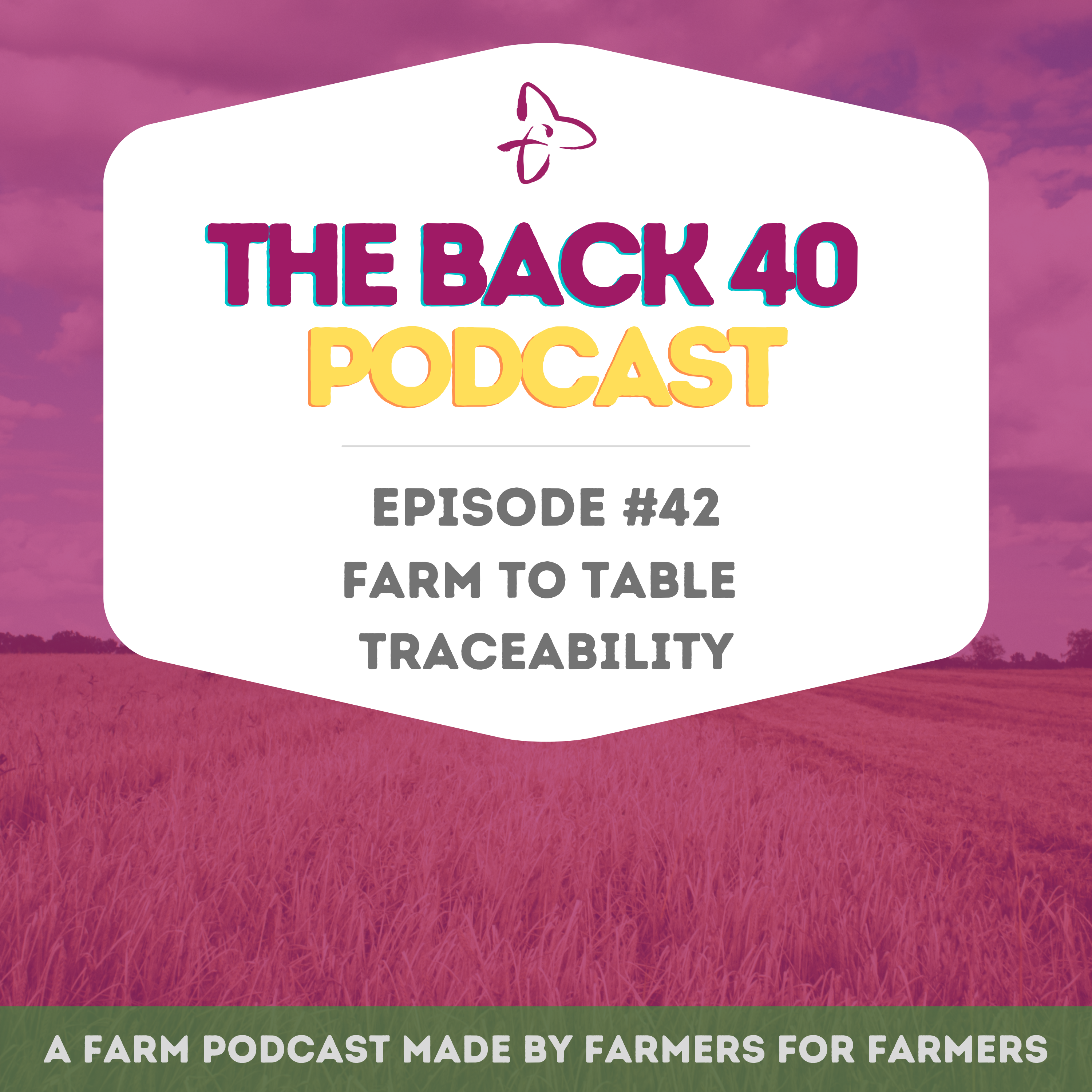 Farm to Table Traceability
