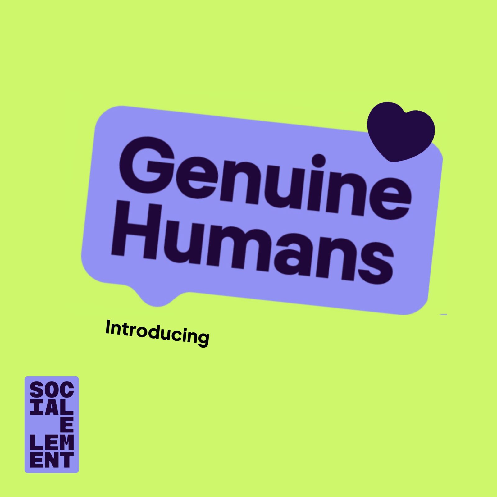 Introducing Genuine Humans