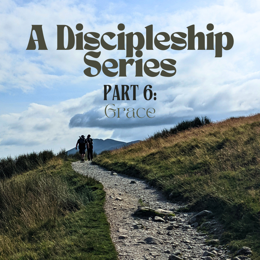 A Discipleship Series Part 6 | Grace | Reuben Smith | 4th June