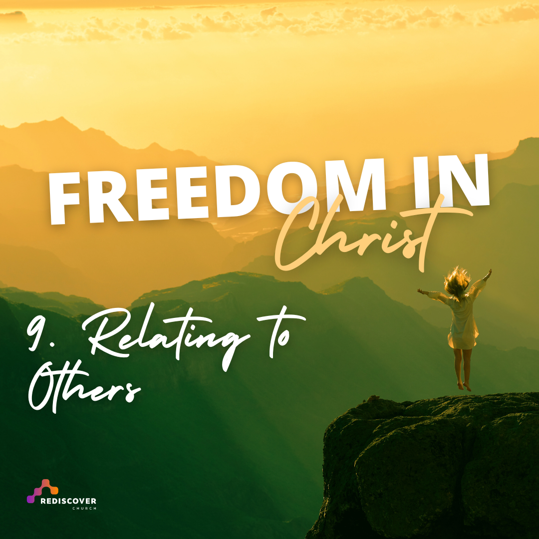 Freedom in Christ - Relating to Others (Part 9) | Jean Claude Katte | Sunday 10th March