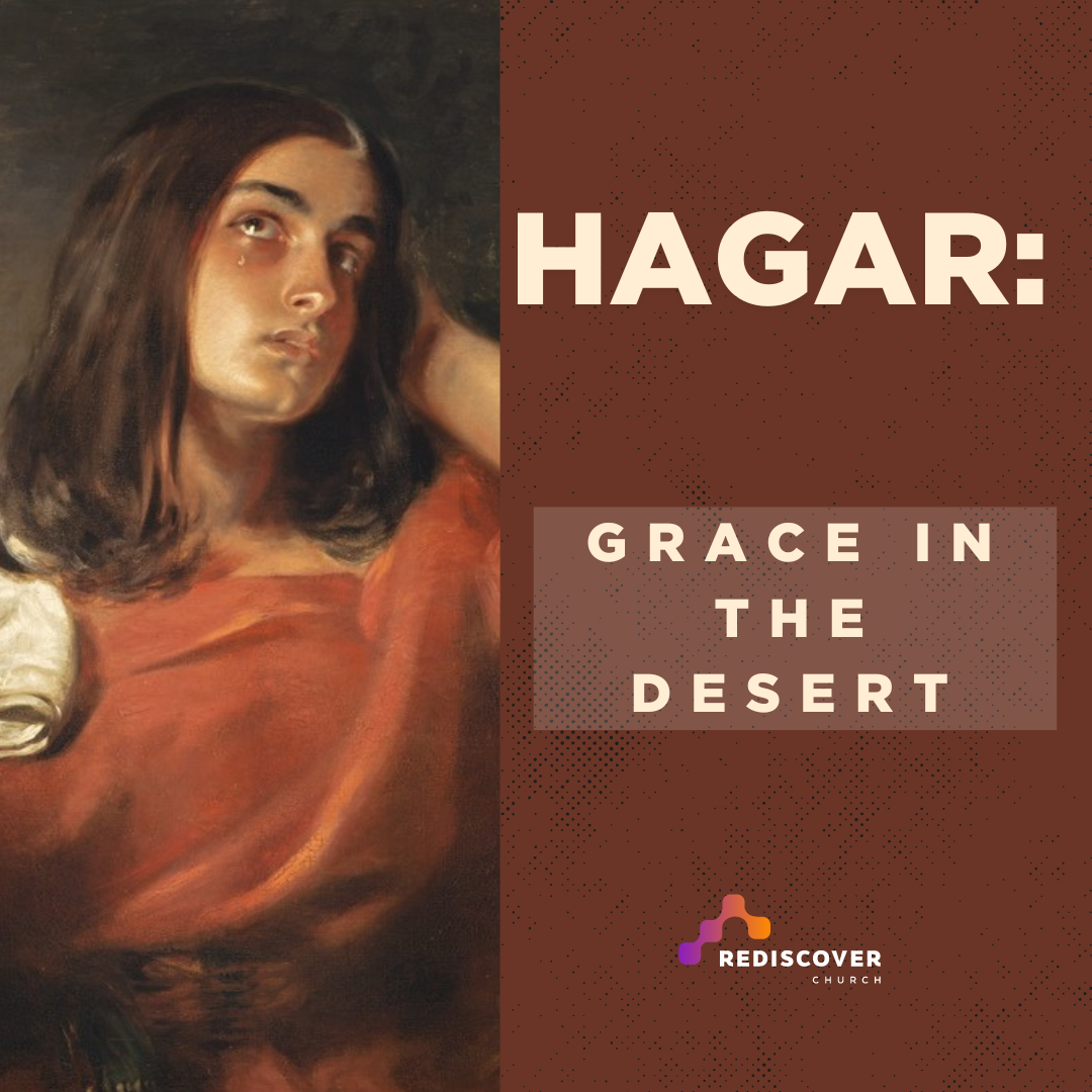 Hagar: Grace in the Desert | Dave Pickett | Sunday 18th August