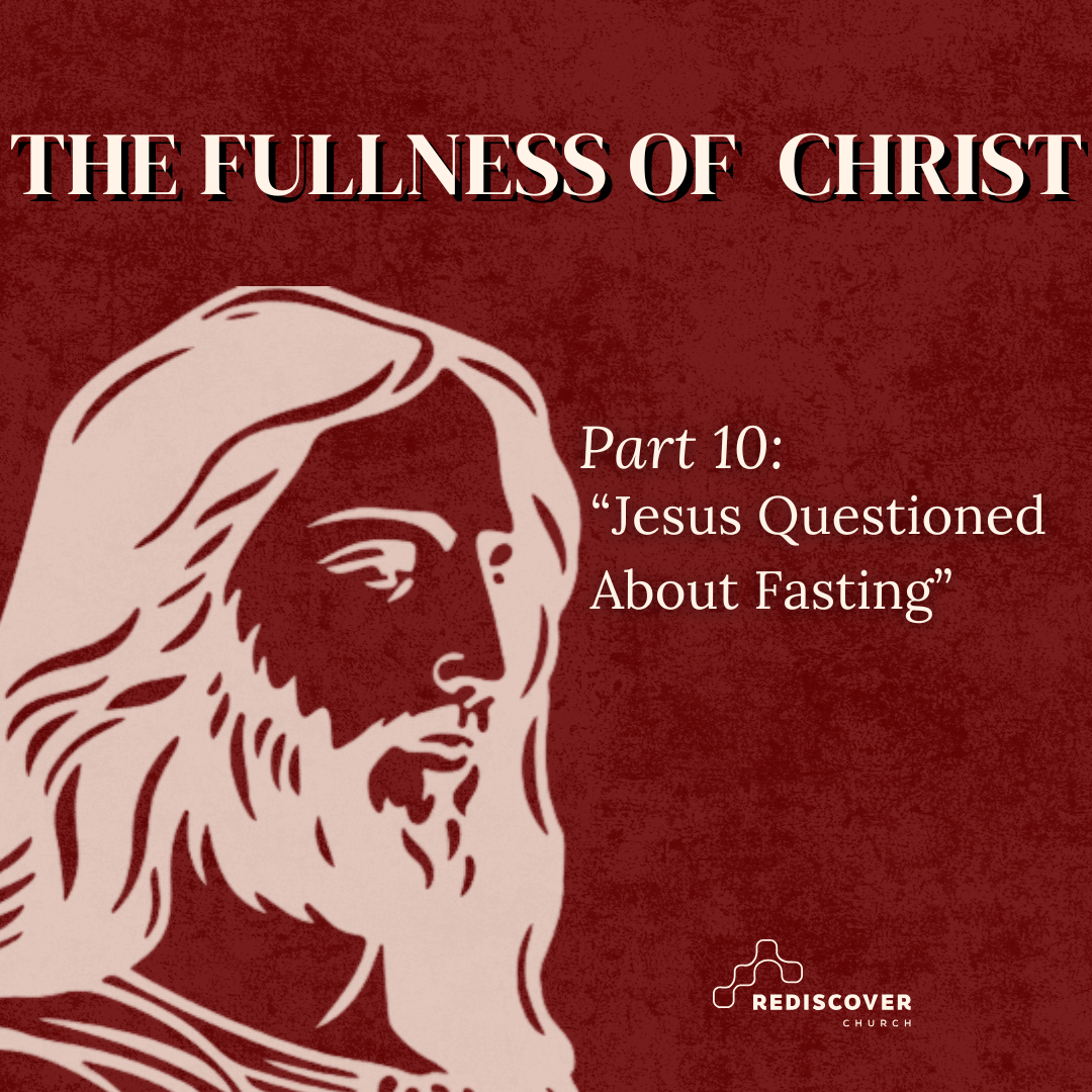 The Fullness Of Christ - Part 10 | Ellie | 6th April
