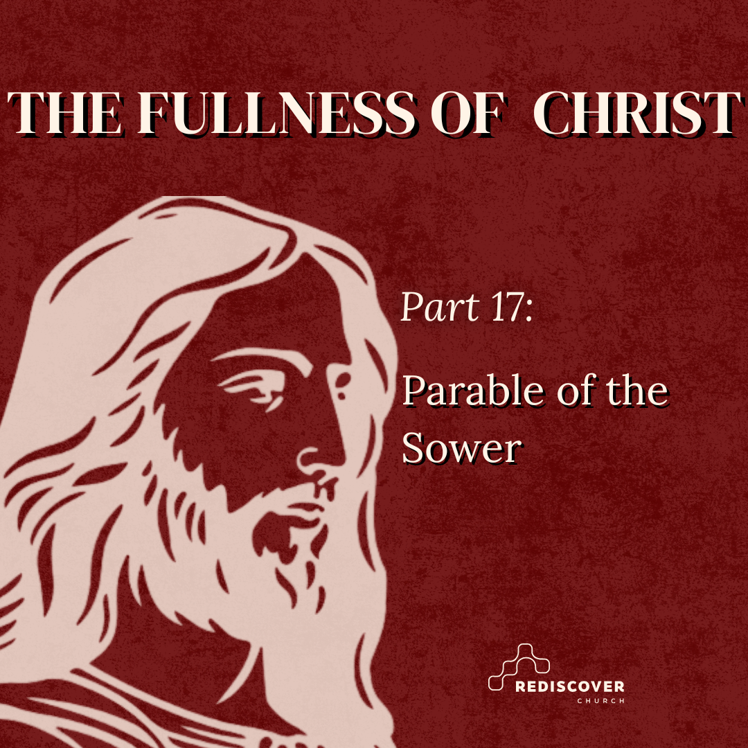 The Fullness Of Christ - Part 17 | Phil Daniels | 1st June