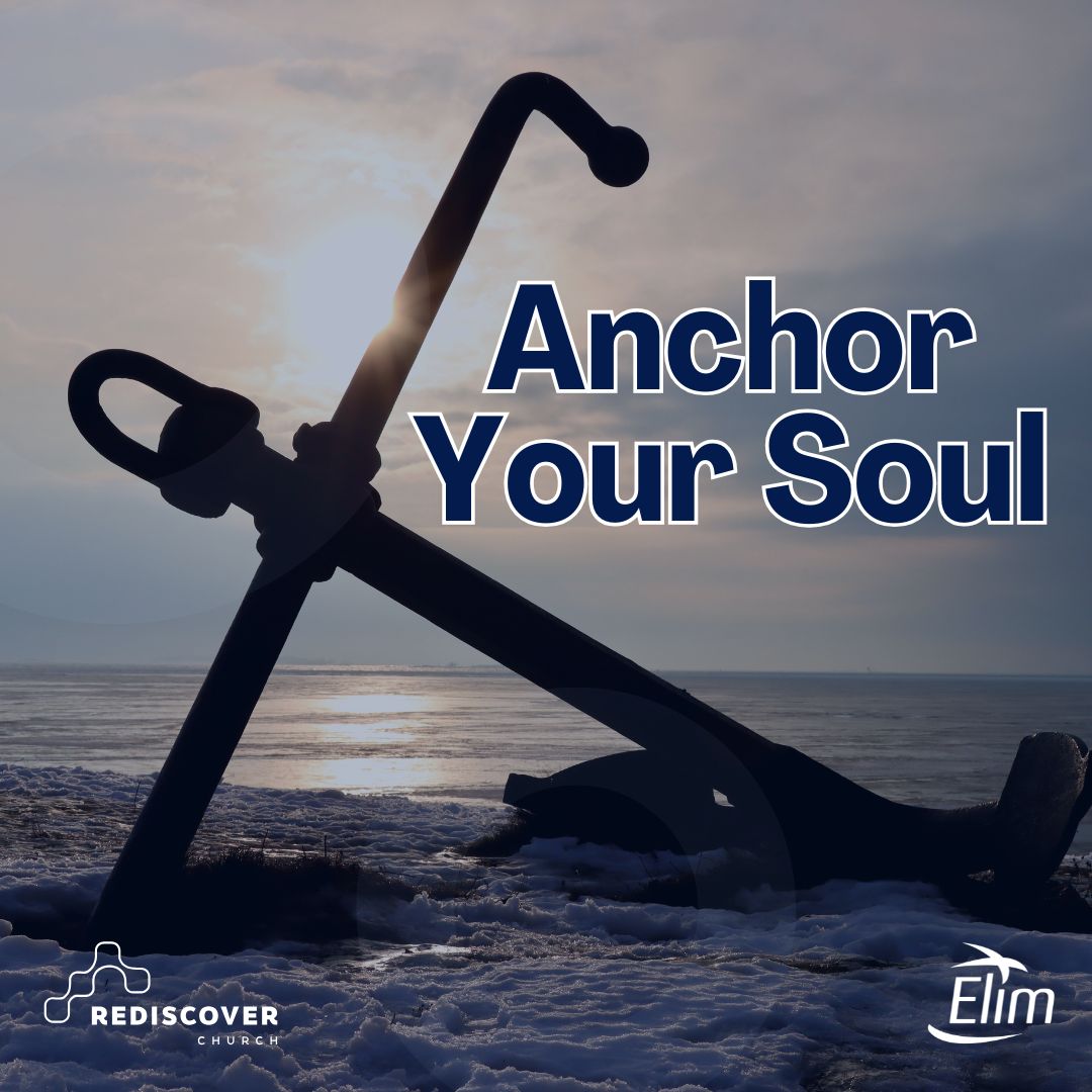 Anchor Your Soul | Chris Shimmen | Sunday 1st March