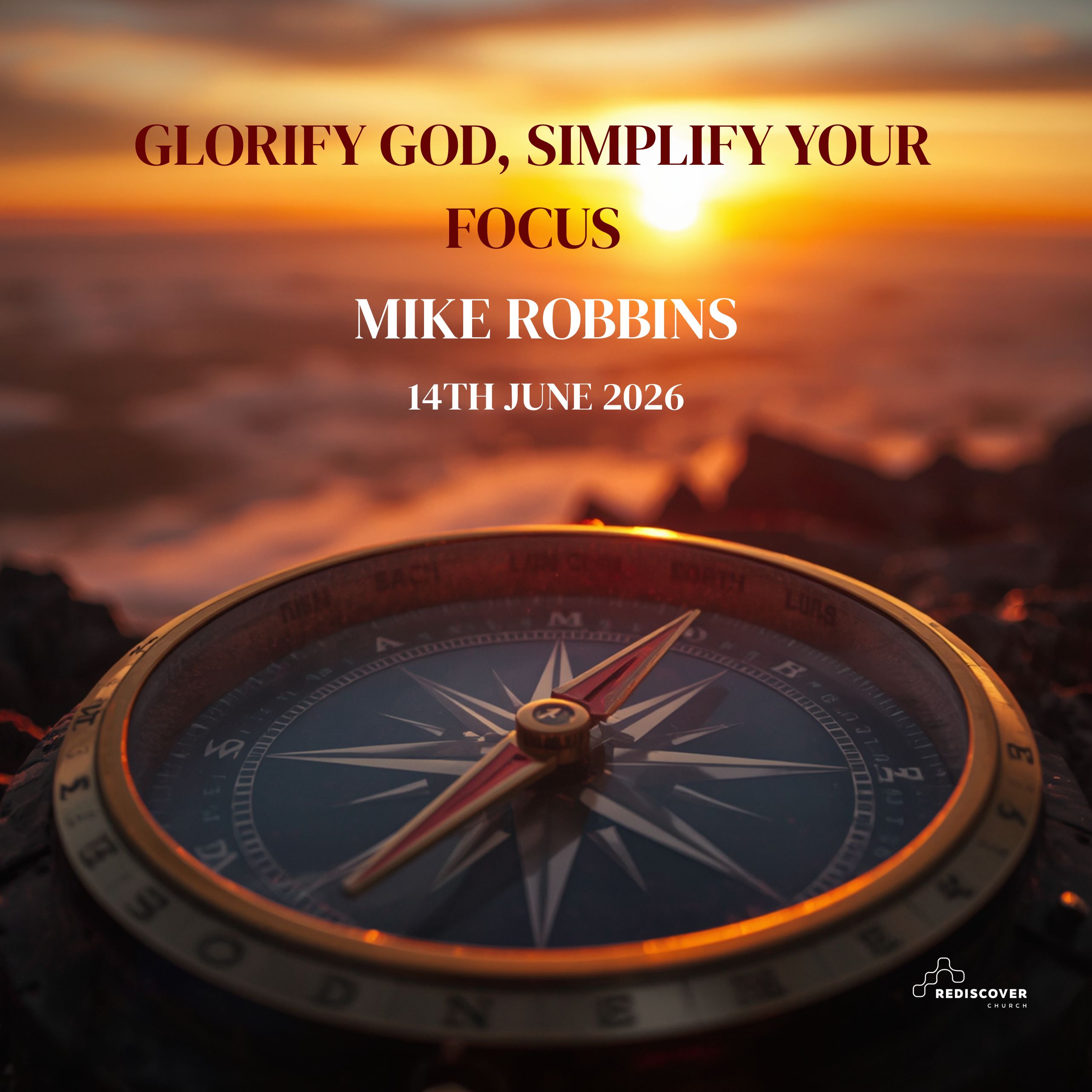 | Glorify God, Simplify Your Focus | Mike Robbins | 14th June 2026 |