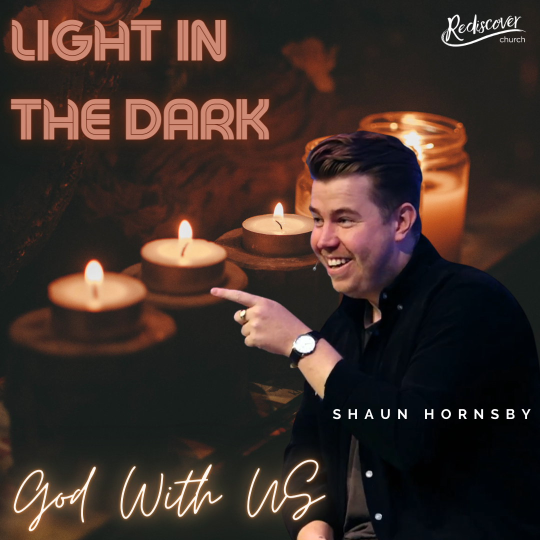 Shaun Hornsby | Light in the Dark | God with us