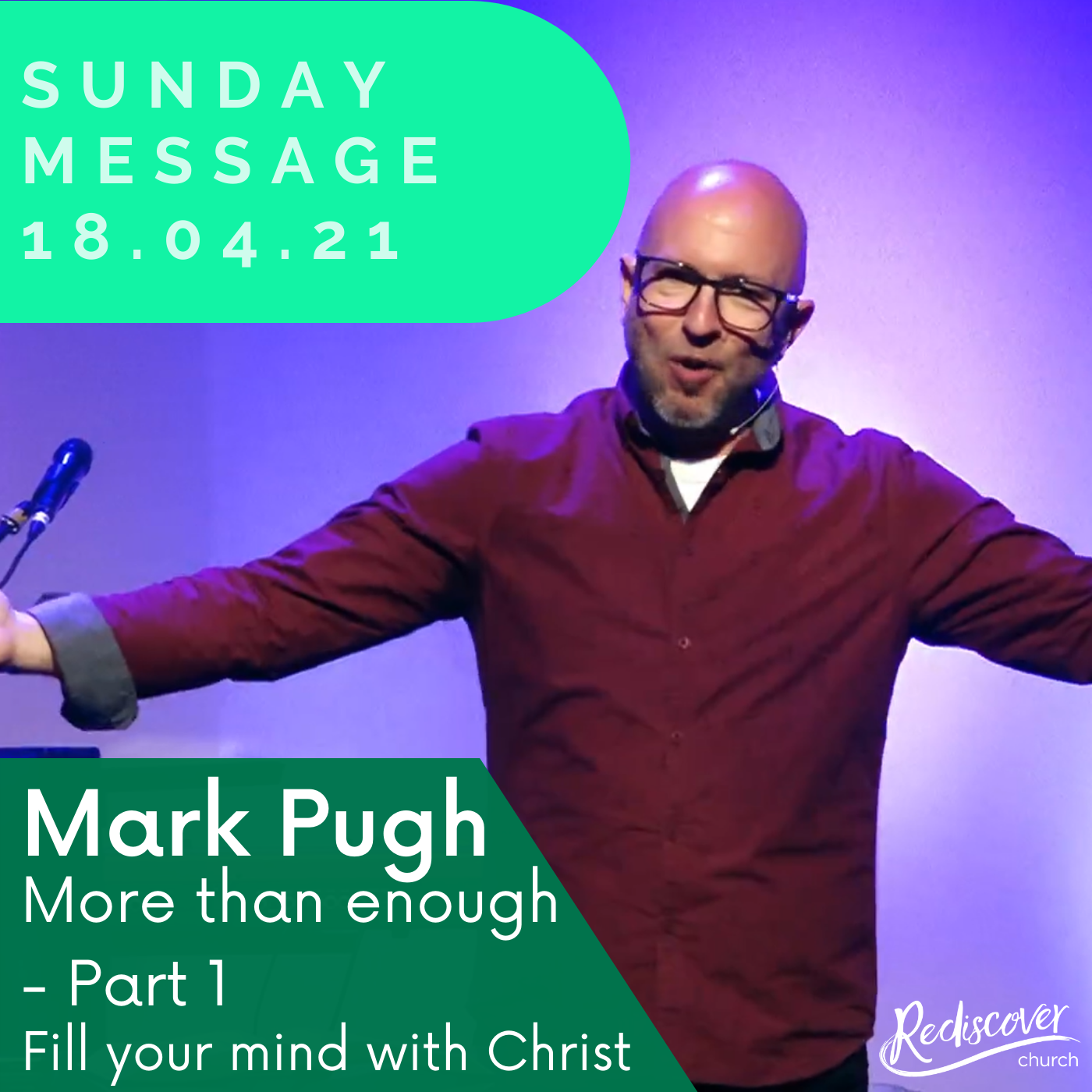 Mark Pugh - Sunday Message | More than enough - Part 1 | Fill your mind with Christ