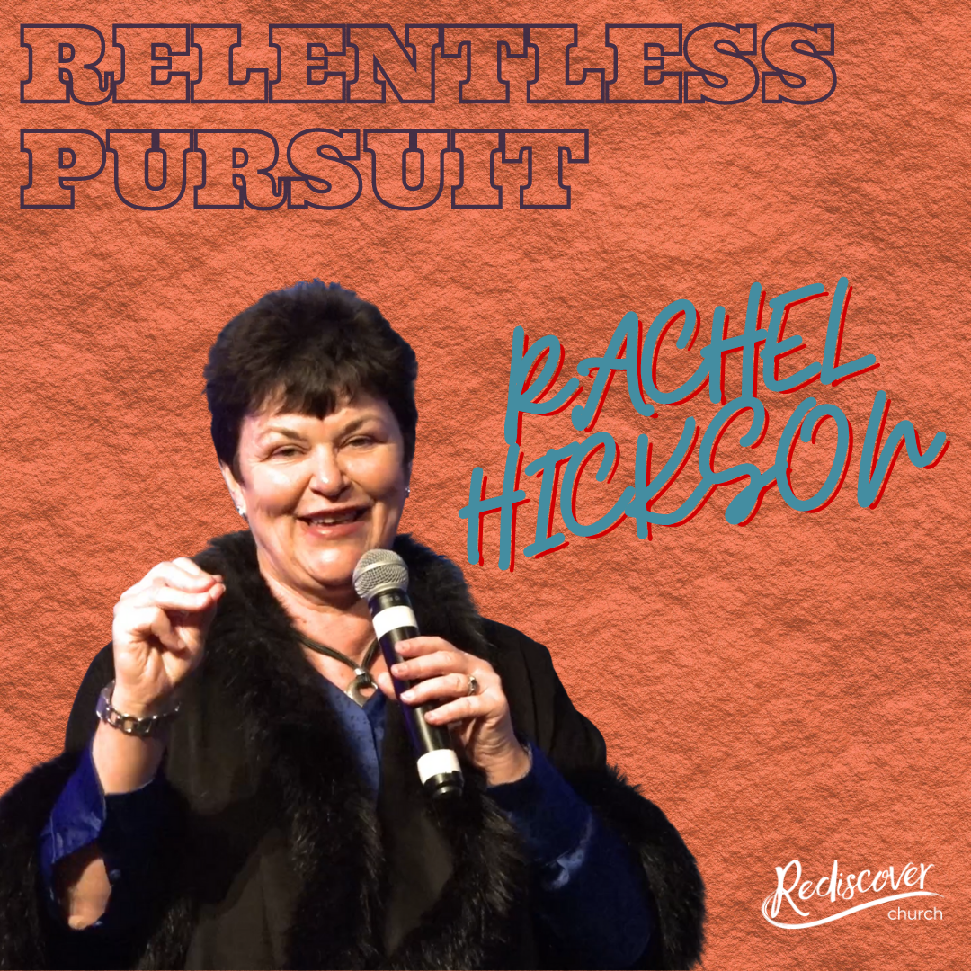 Rachel Hickson | Relentless Pursuit 