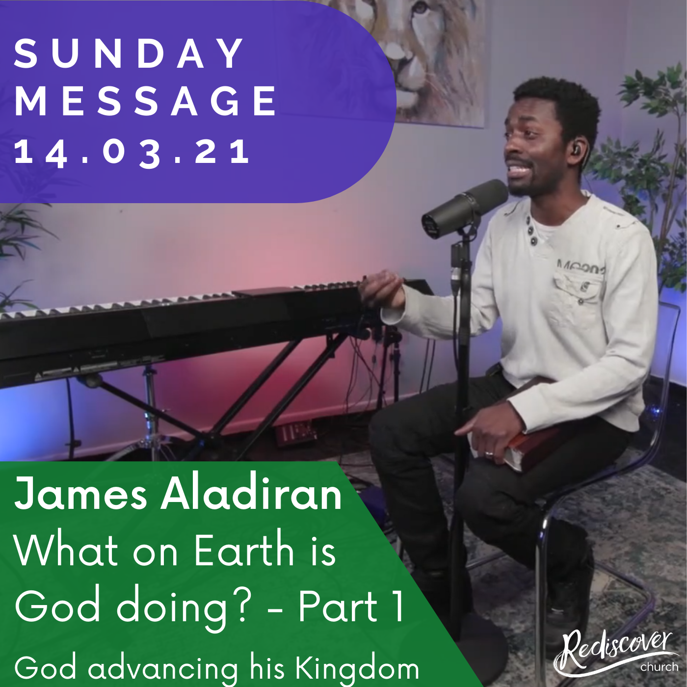 James Aladiran - Sunday Message | What on Earth is God doing? - Part 1 | God advancing his Kingdom