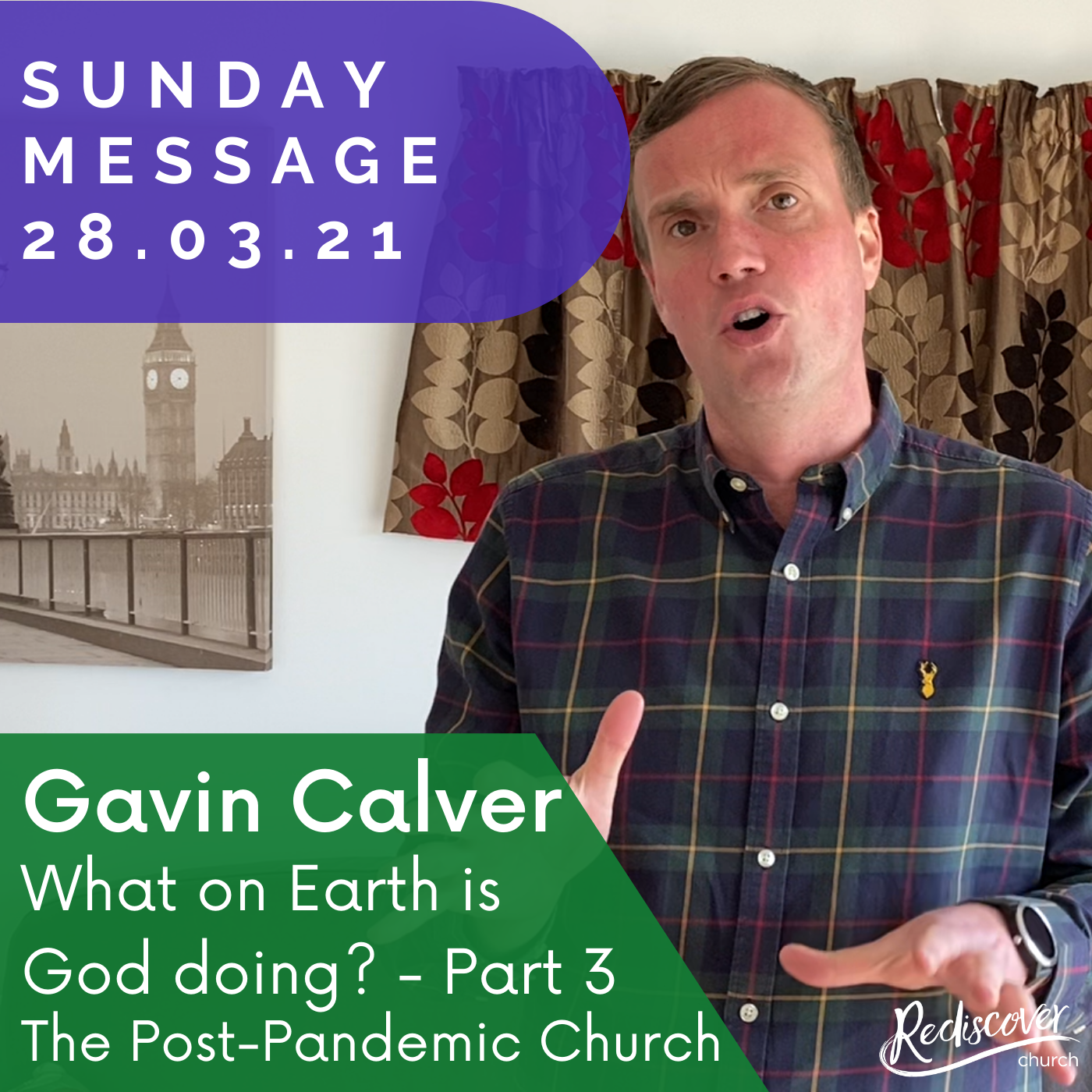 Gavin Calver | What on Earth is God doing? - Part 3 | The Post-Pandemic Church