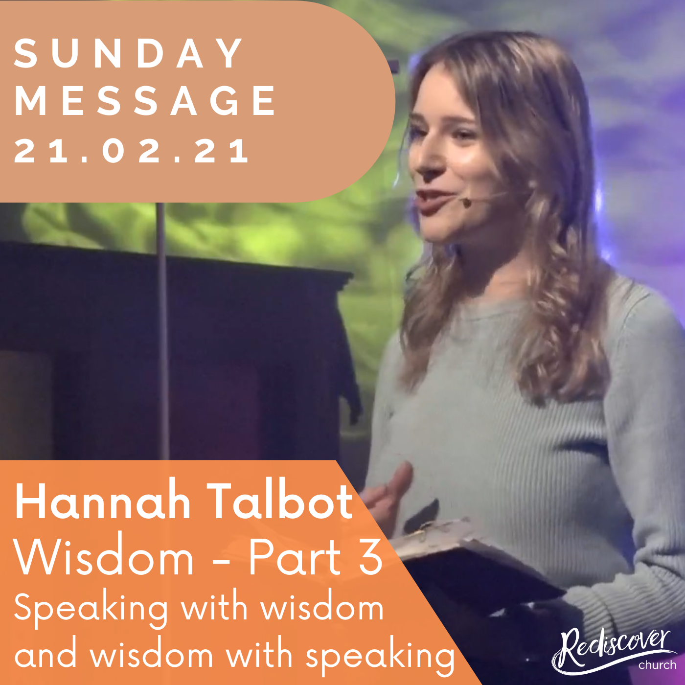 Hannah Talbot - Sunday Message | Wisdom - Part 3 | Speaking with wisdom and wisdom with speaking