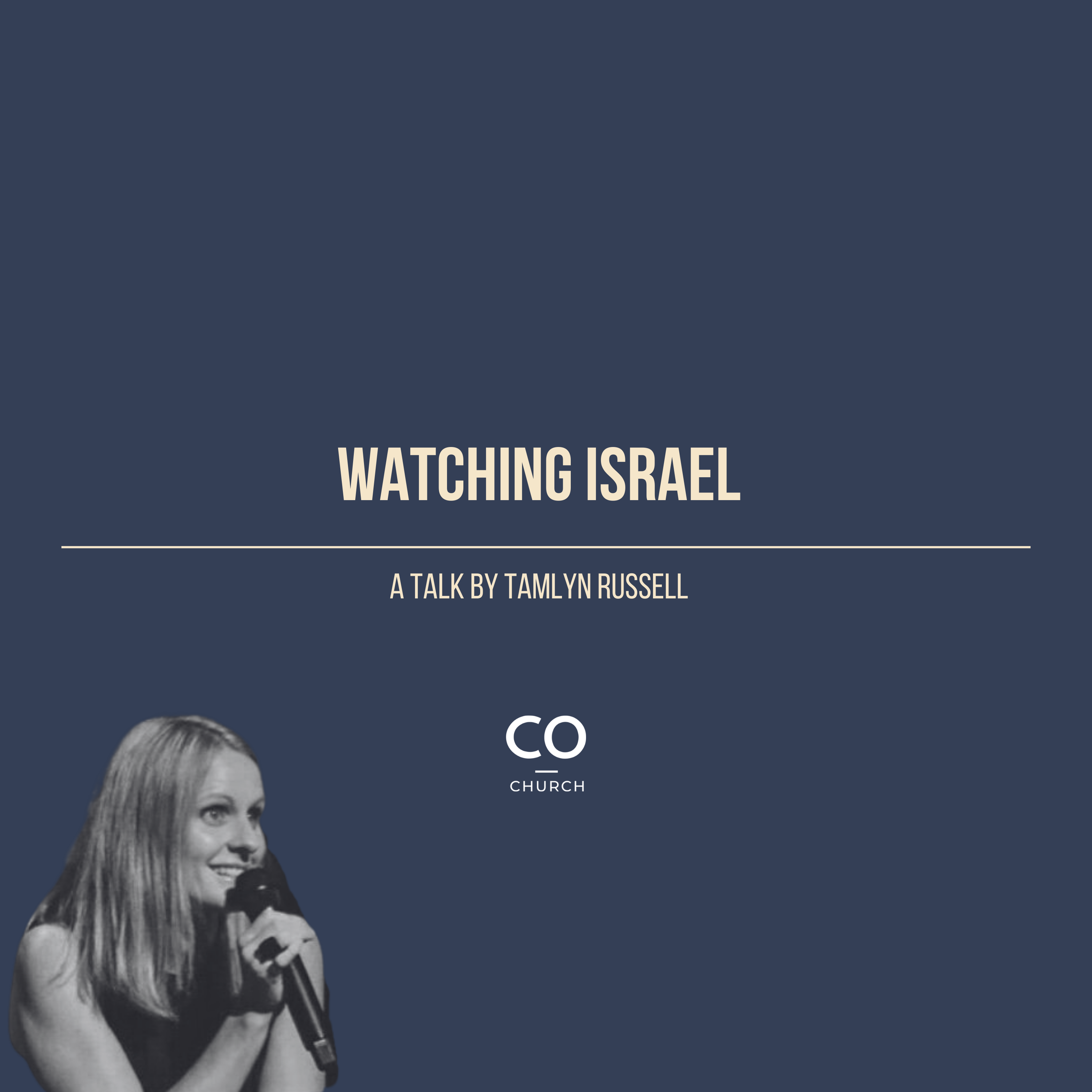 Watching Israel - A Talk by Tamlyn Russell