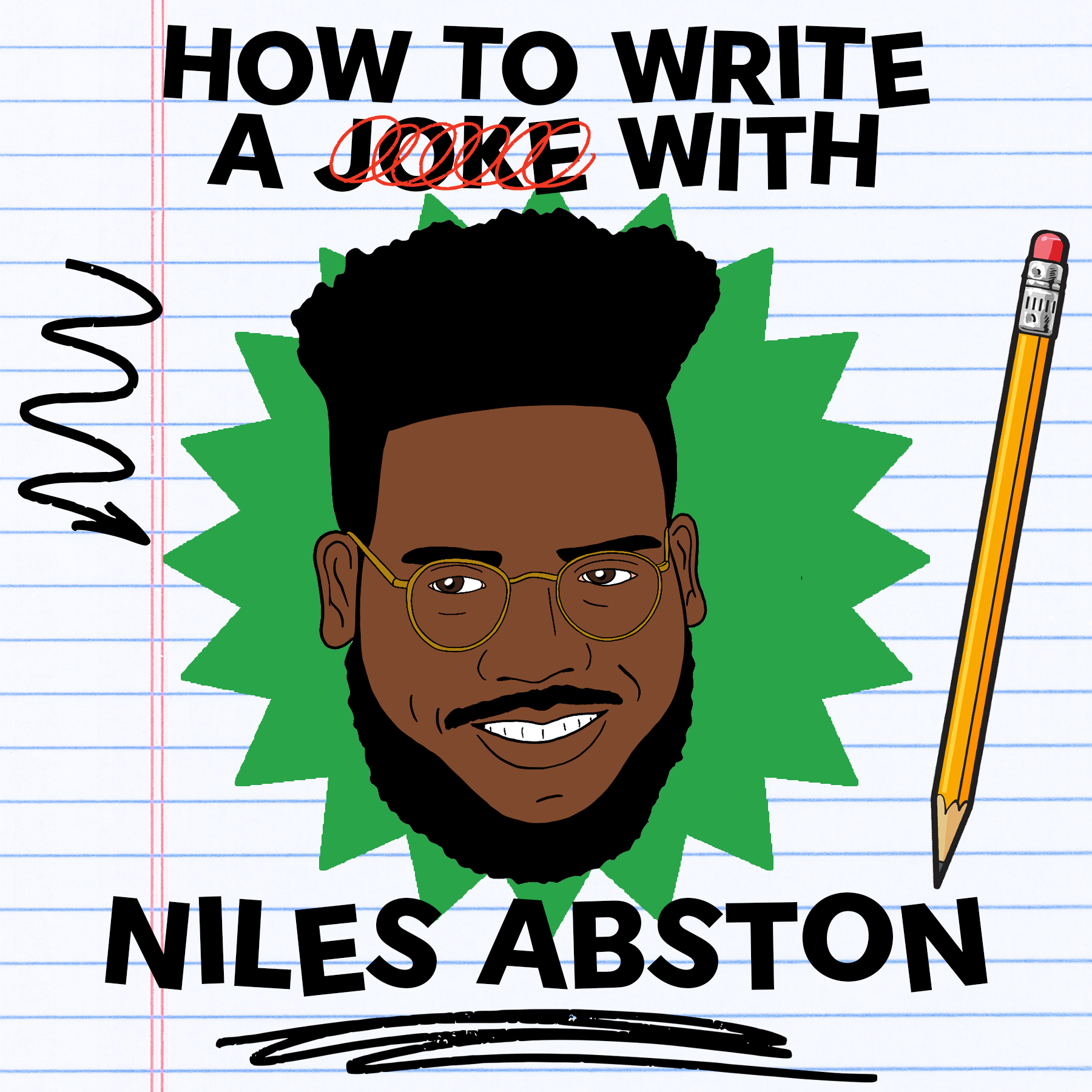 How to Write a Joke with Niles Abston!