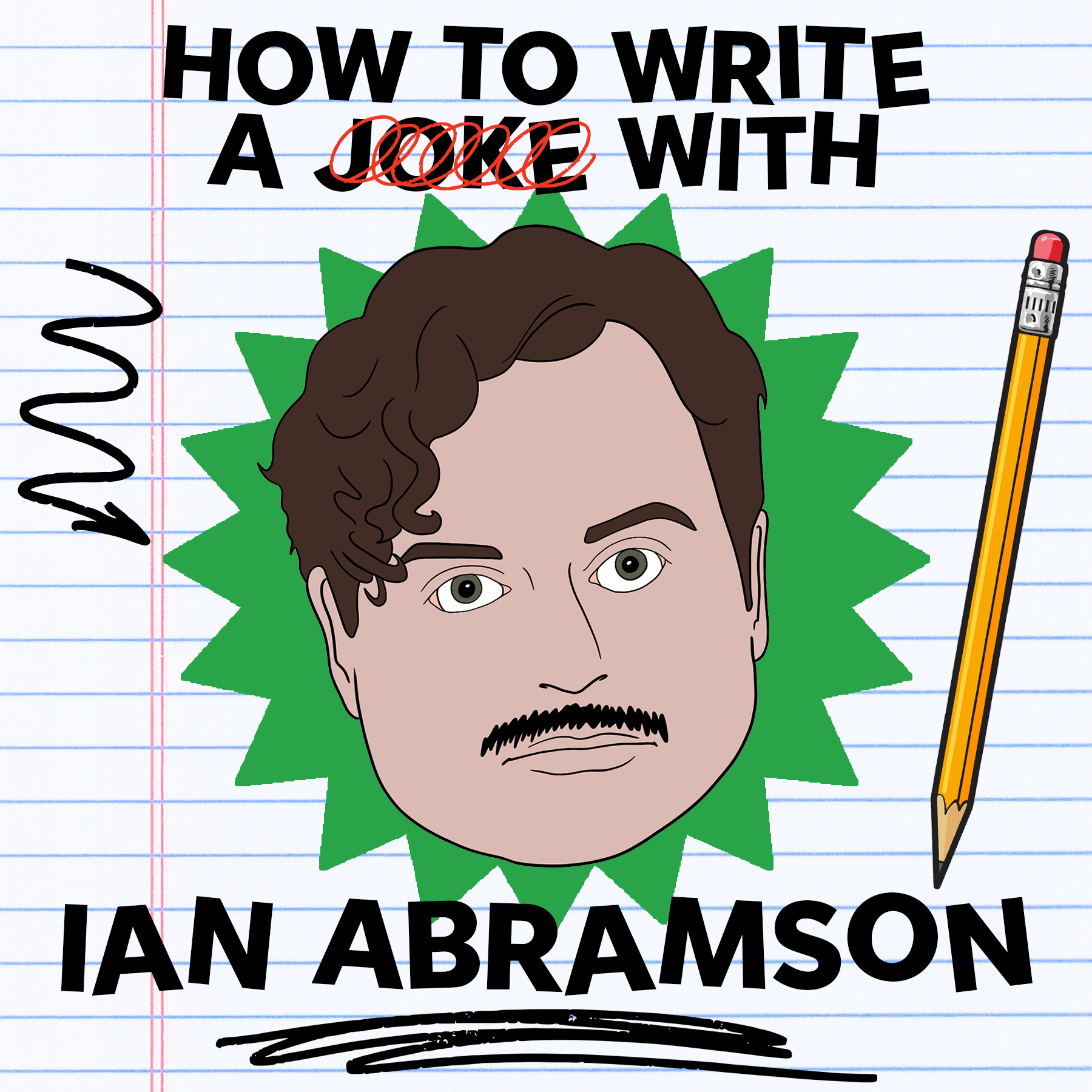 How to Write a Joke with Ian Abramson!