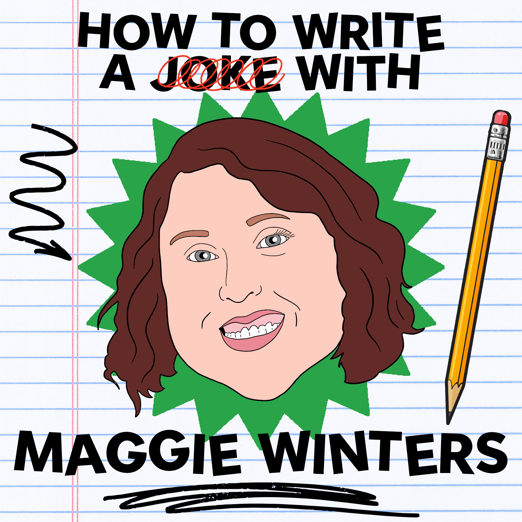 How to Write a Joke with Maggie Winters!