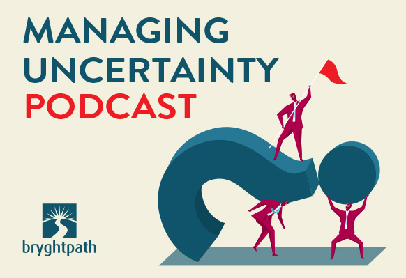 Managing Uncertainty Podcast - Episode #78: BryghtCast for the week of October 14th, 2019