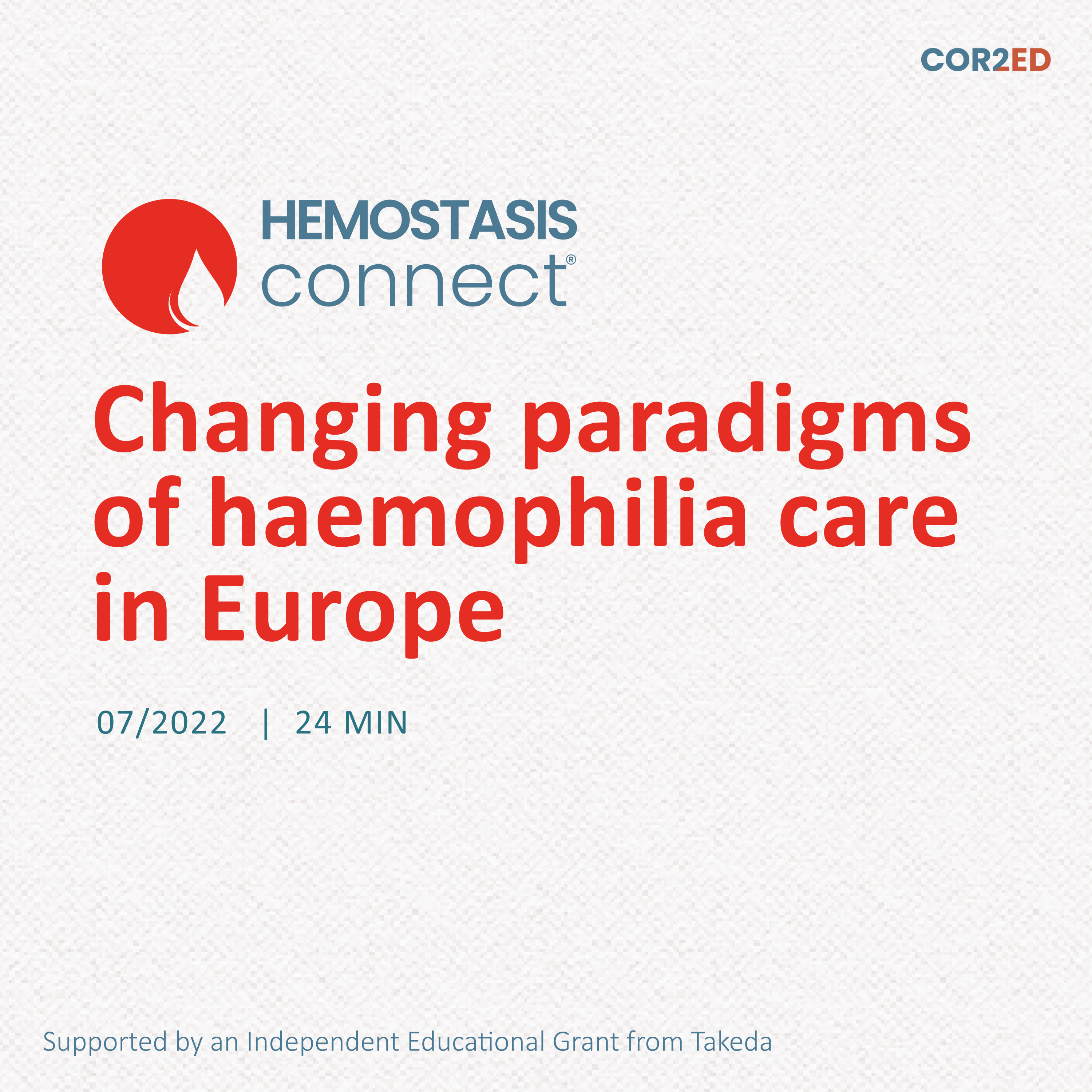 Changing paradigms of haemophilia care in Europe
