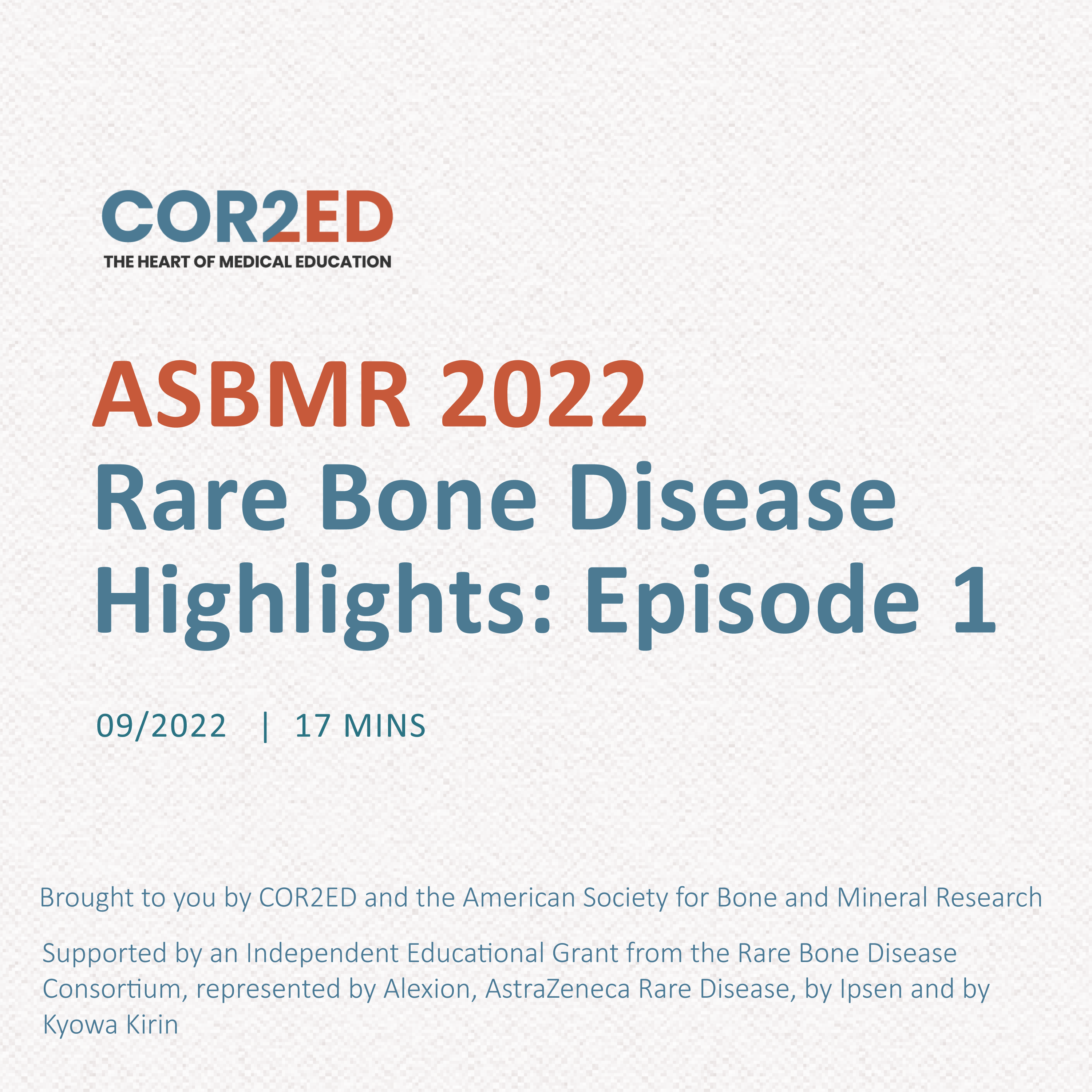 ASBMR 2022 Rare Bone Disease Highlights: Episode 1
